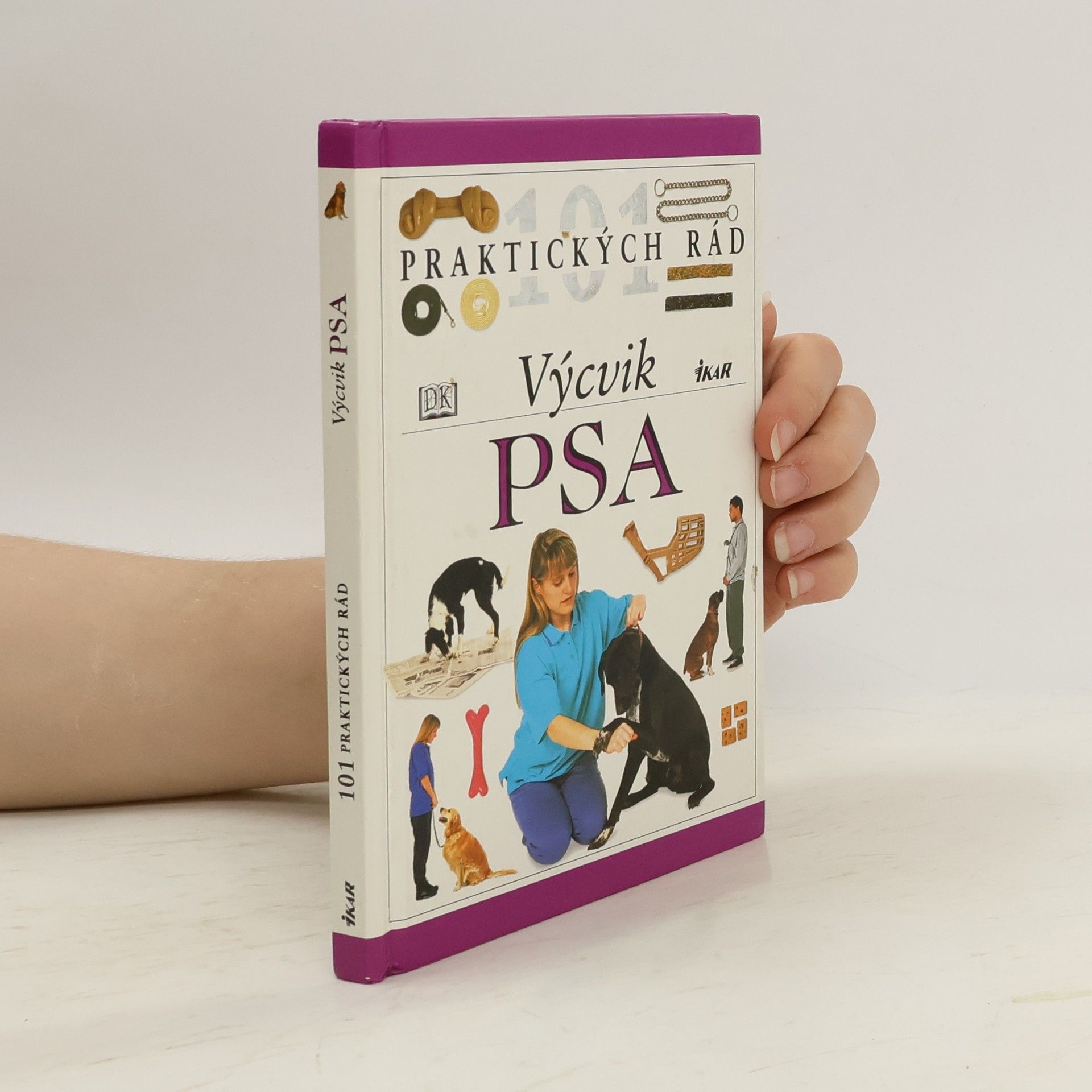 Bruce Fogle Výcvik psa - 101 praktických rád