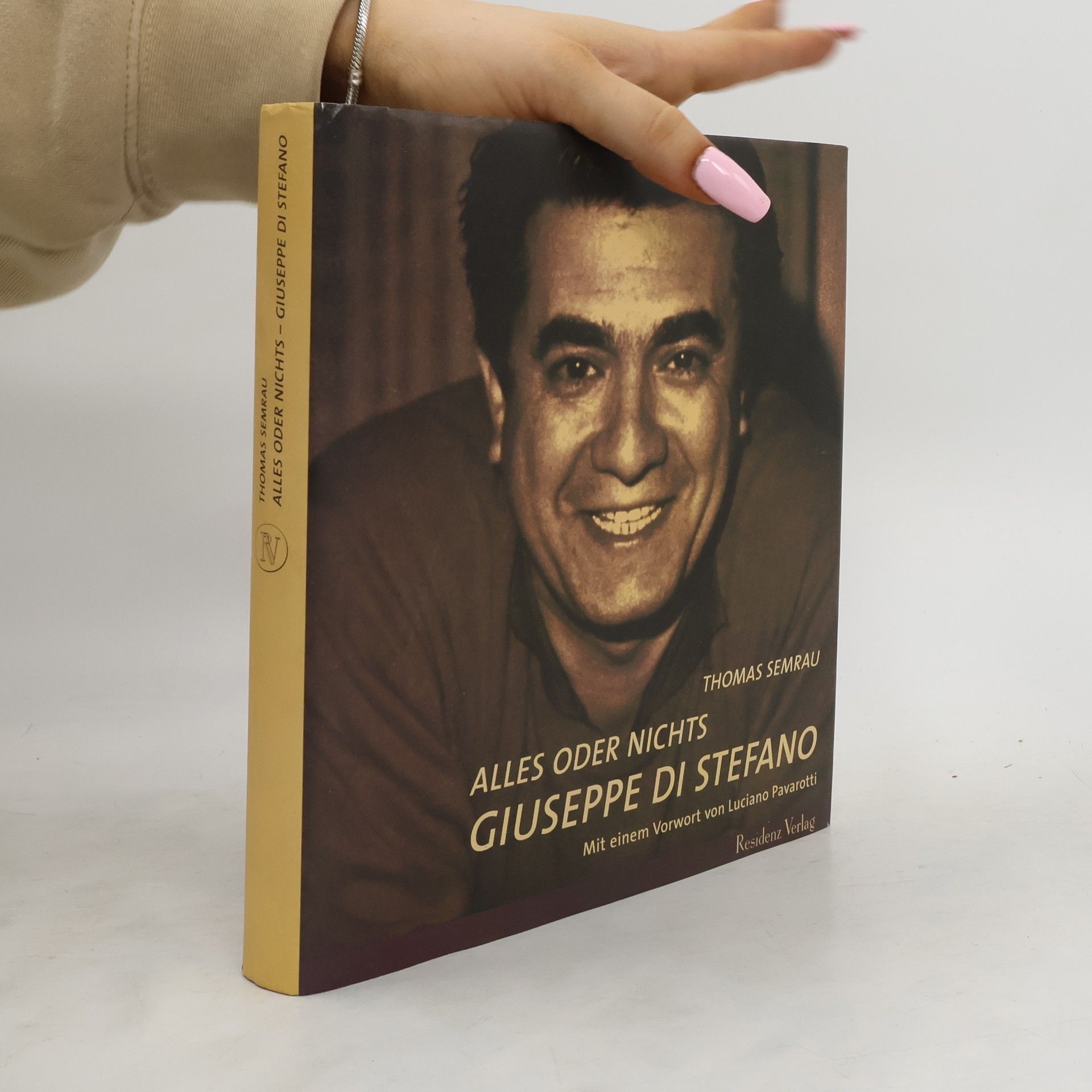 Thomas Semrau Alles oder nichts - Giuseppe Di Stefano. Eine Biographie