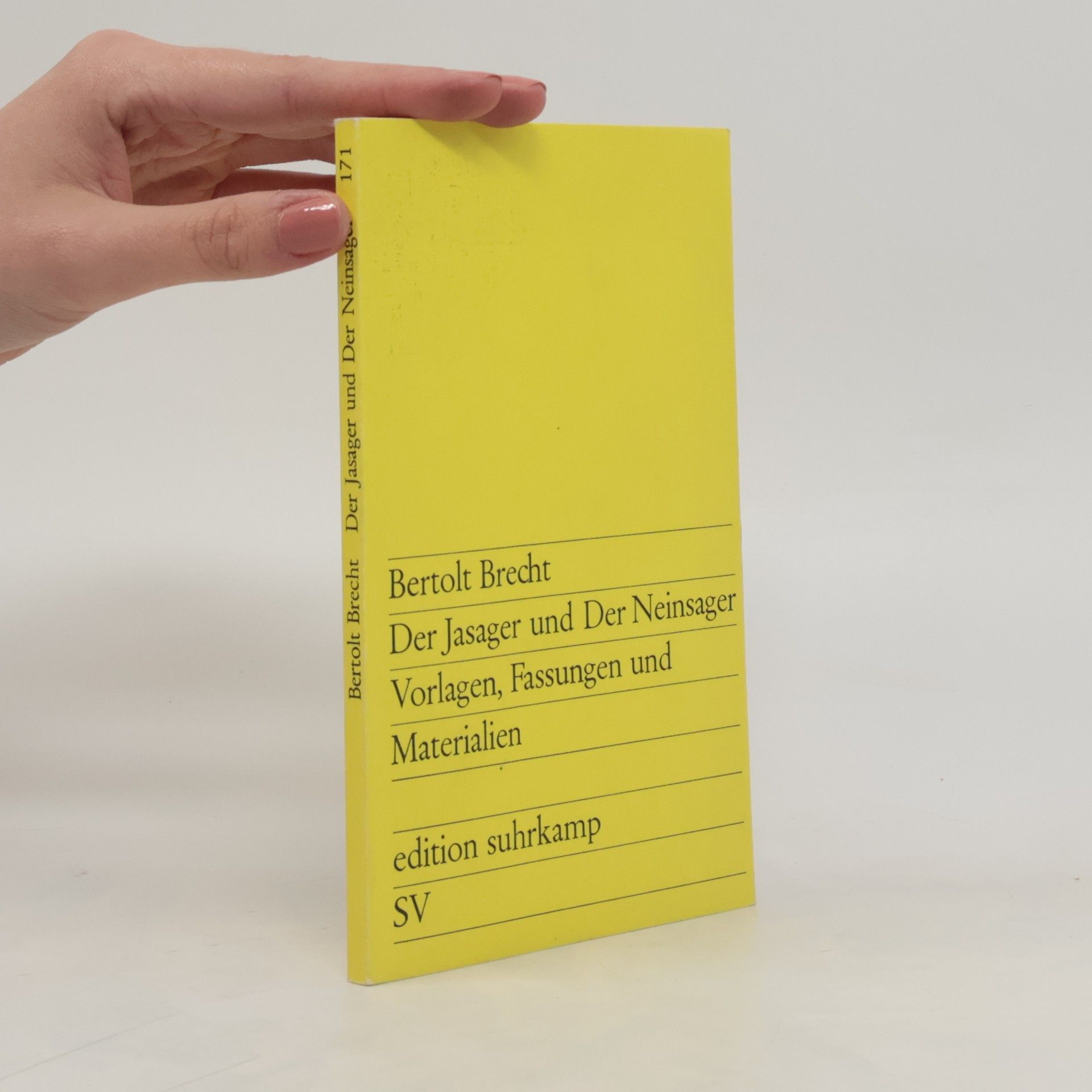 Bertolt Brecht Der Jasager und der Neinsager