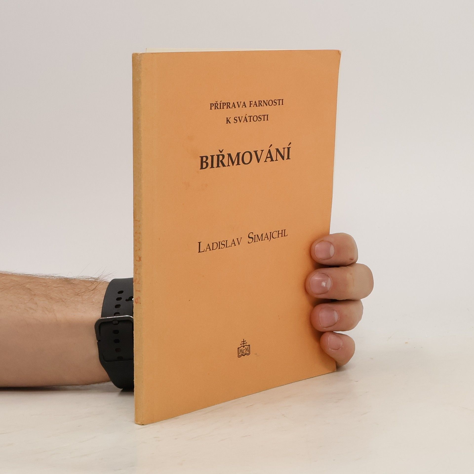 Ladislav Simajchl Příprava farnosti k svátosti biřmování