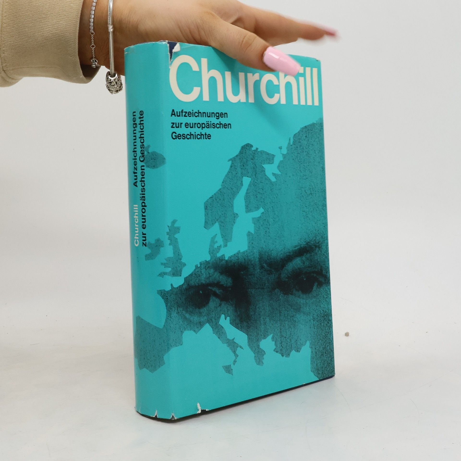 Winston S. Churchill Aufzeichnungen zur europäischen Geschichte