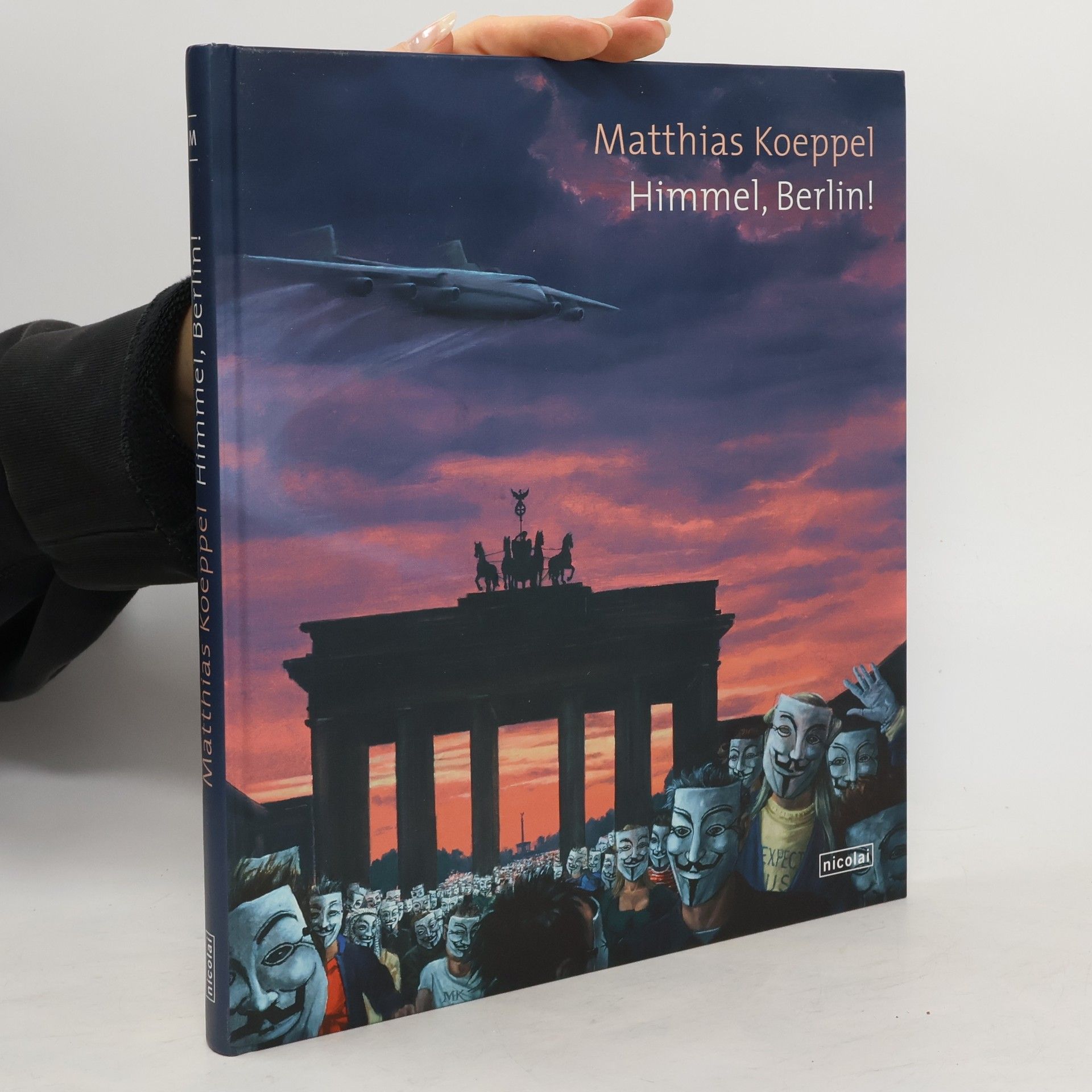 Matthias Koeppel Himmel, Berlin!
