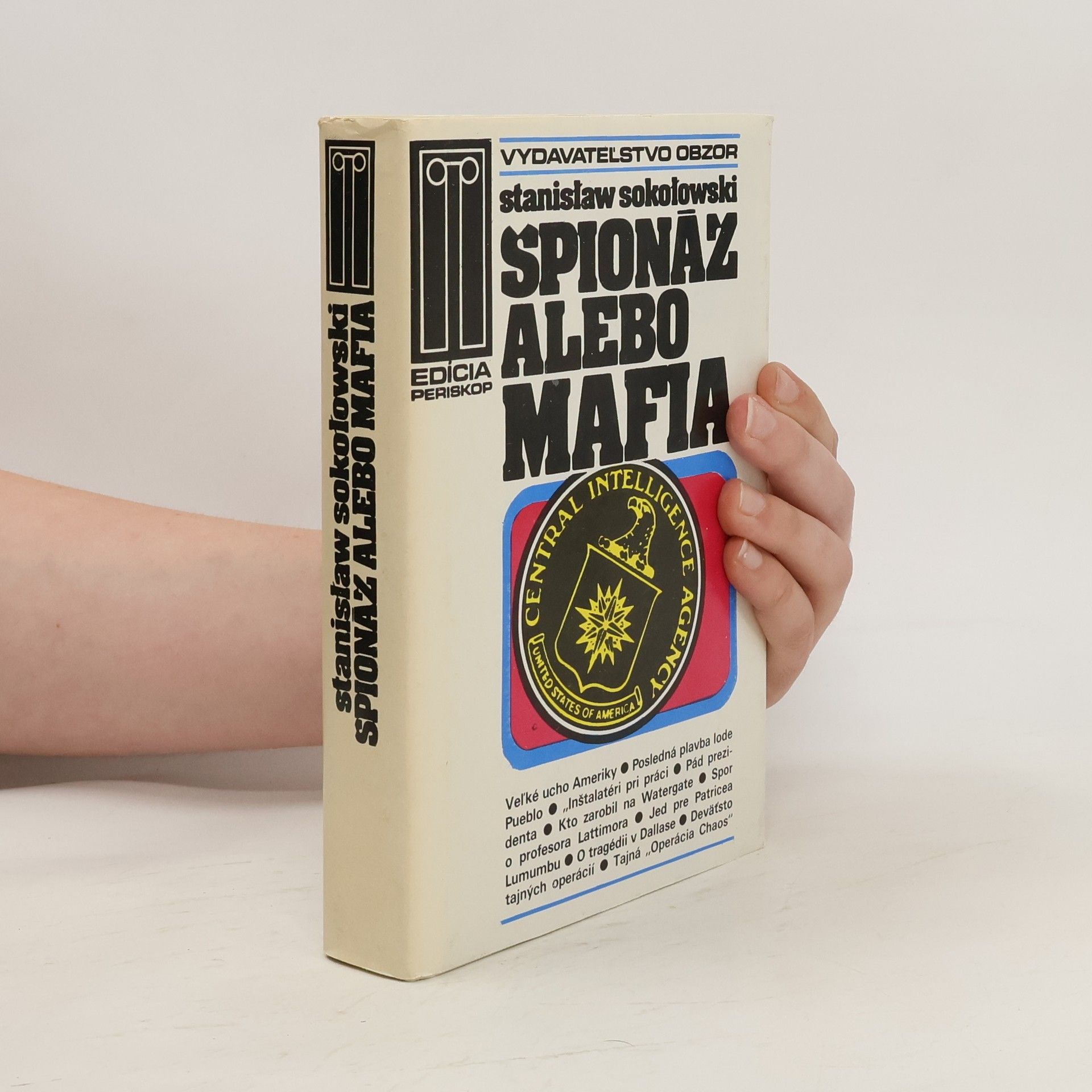 Stanislaw Sokolowski Špionáž alebo mafia