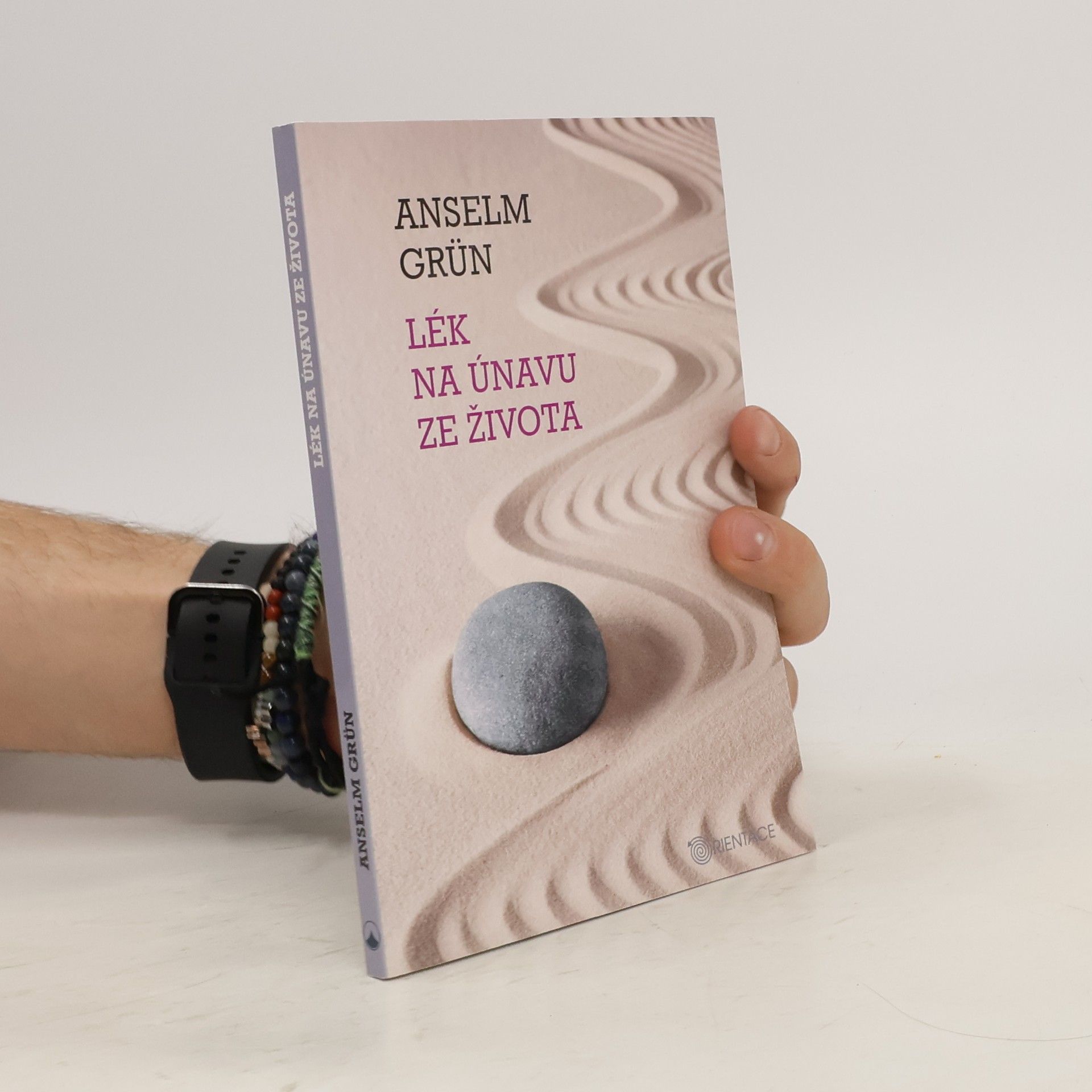Anselm Grün Lék na únavu ze života