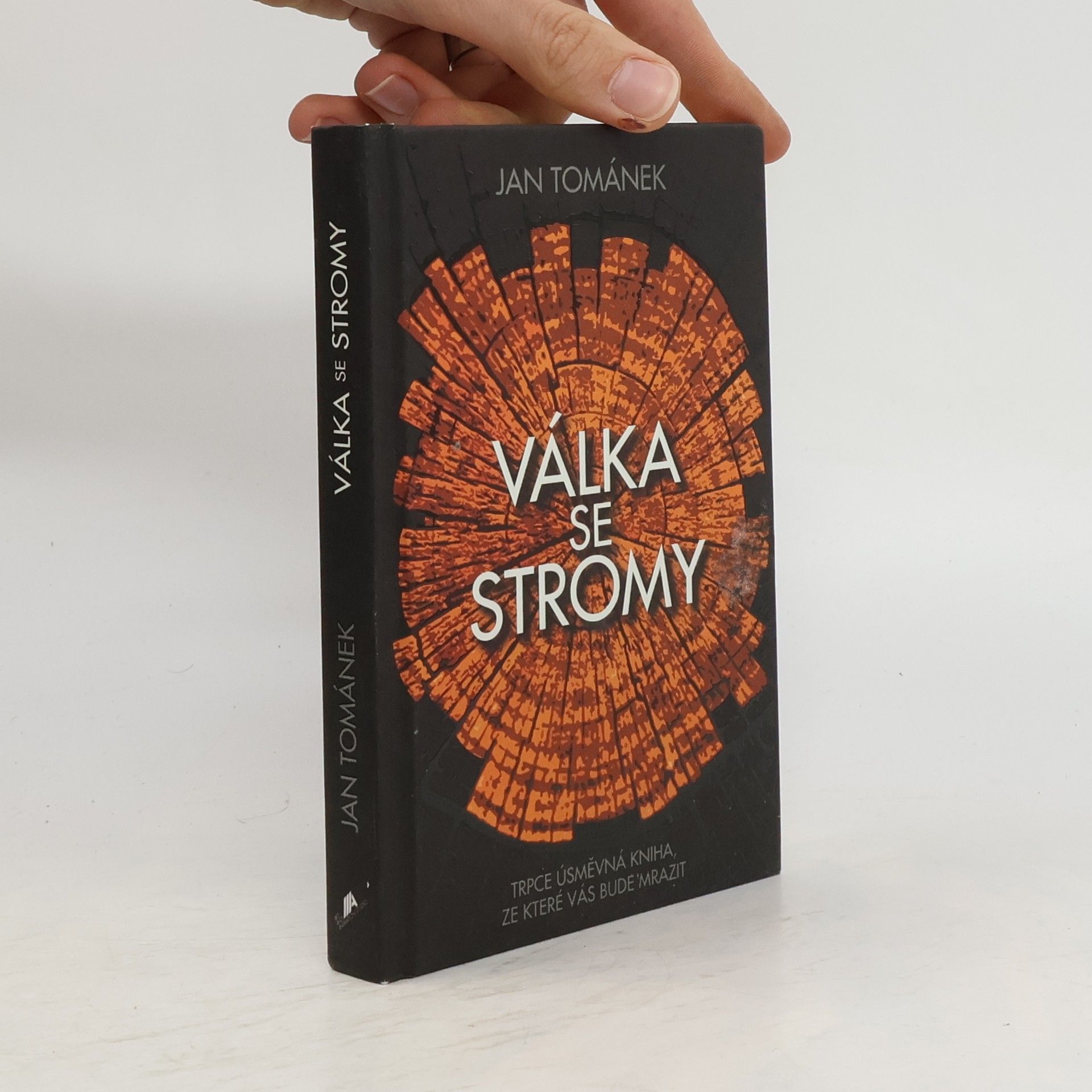 Jan Tománek Válka se stromy