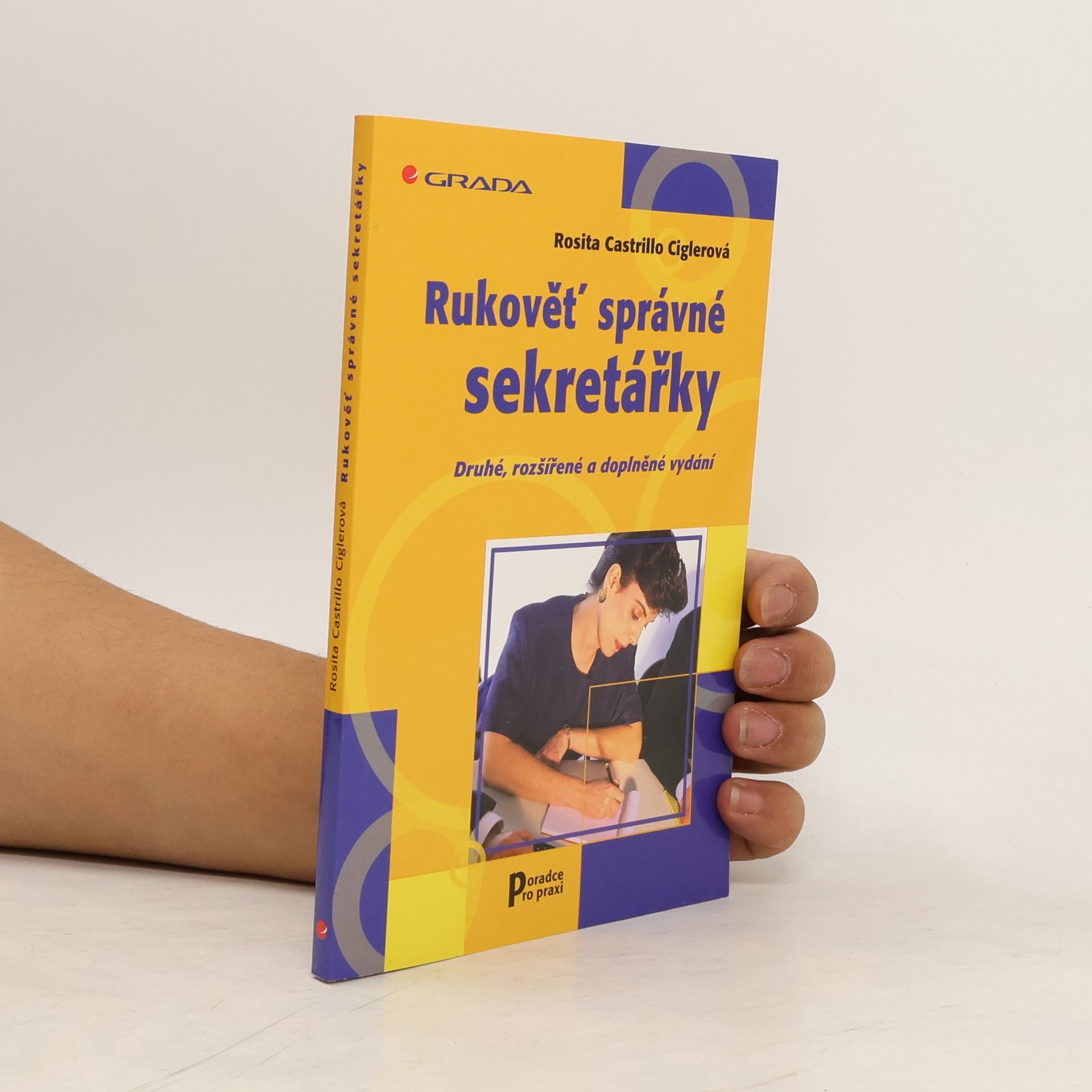 Rosita Ciglerová Rukověť správné sekretářky