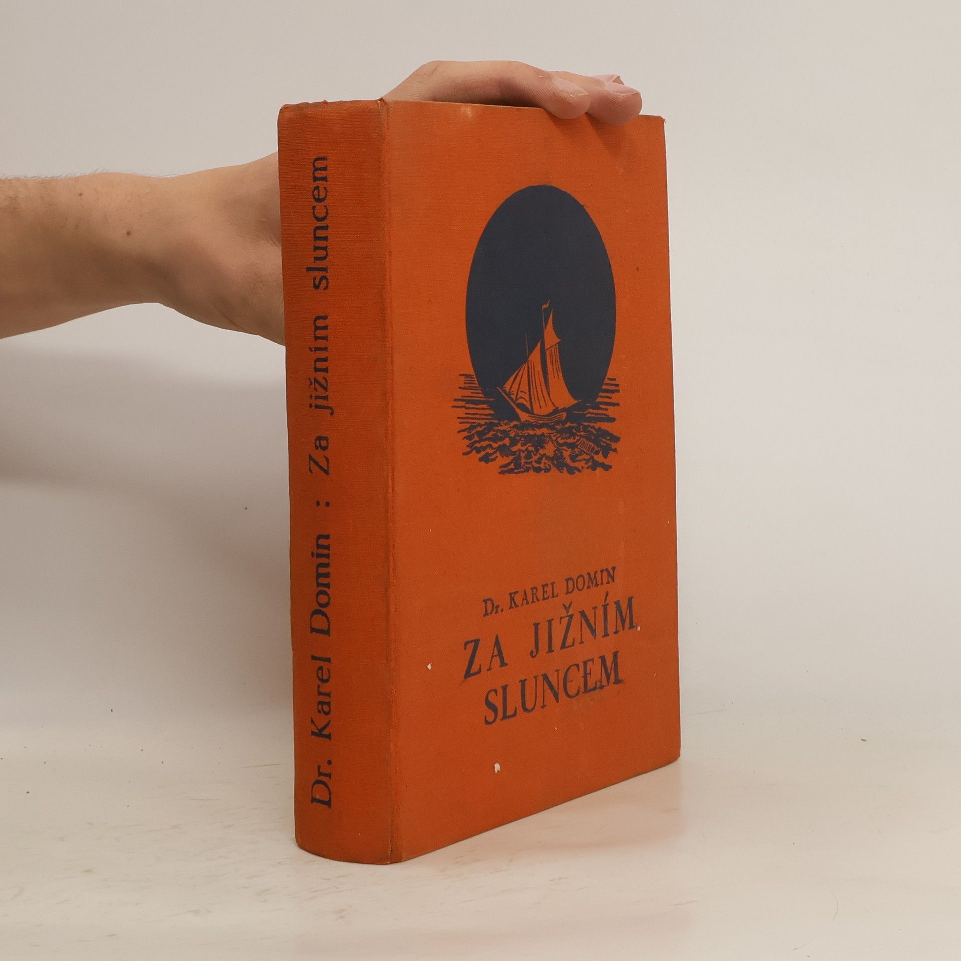 Karel Domin Za jižním sluncem. Zápisky přírodopisce z cesty po středomoří