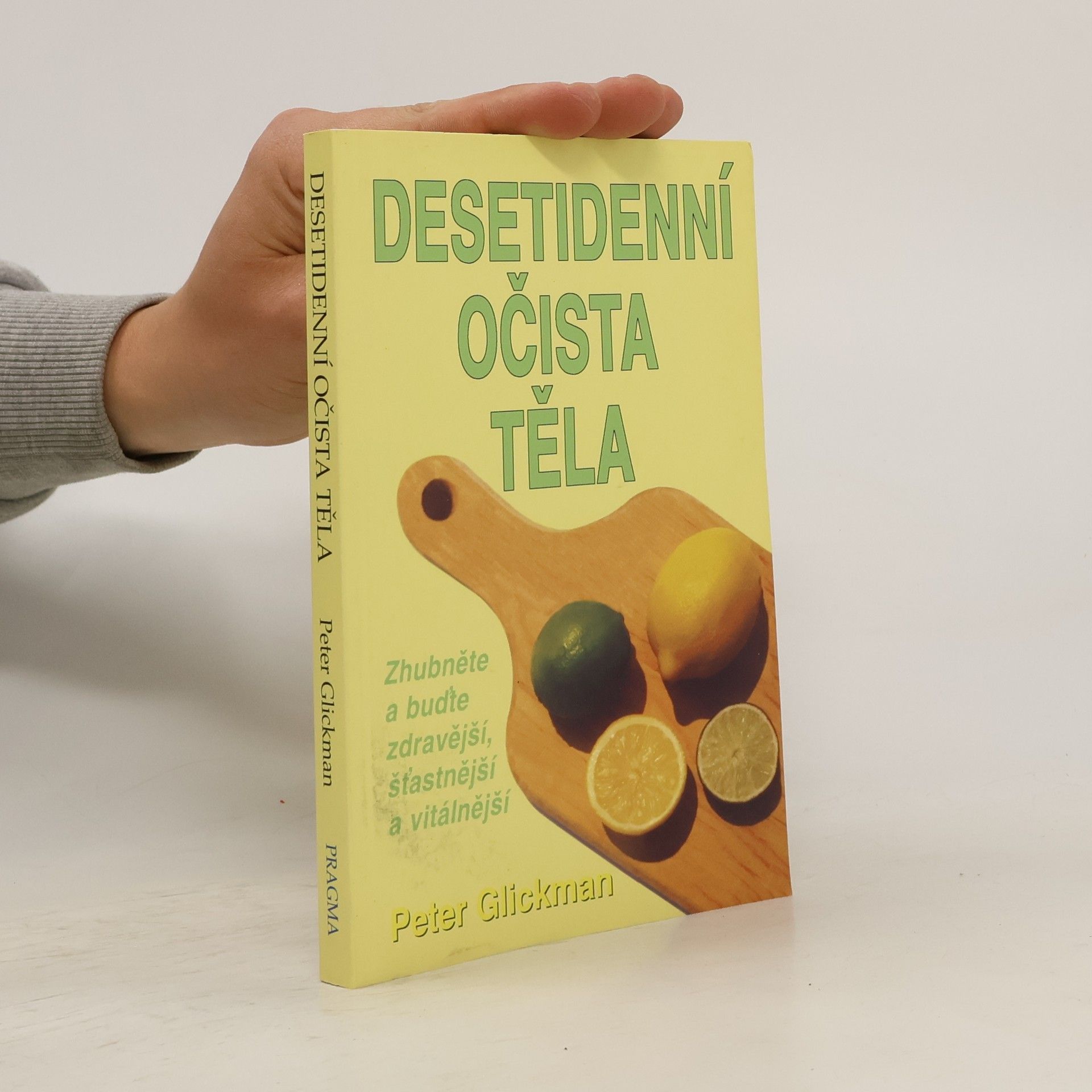 Peter Glickman Desetidenní očista těla