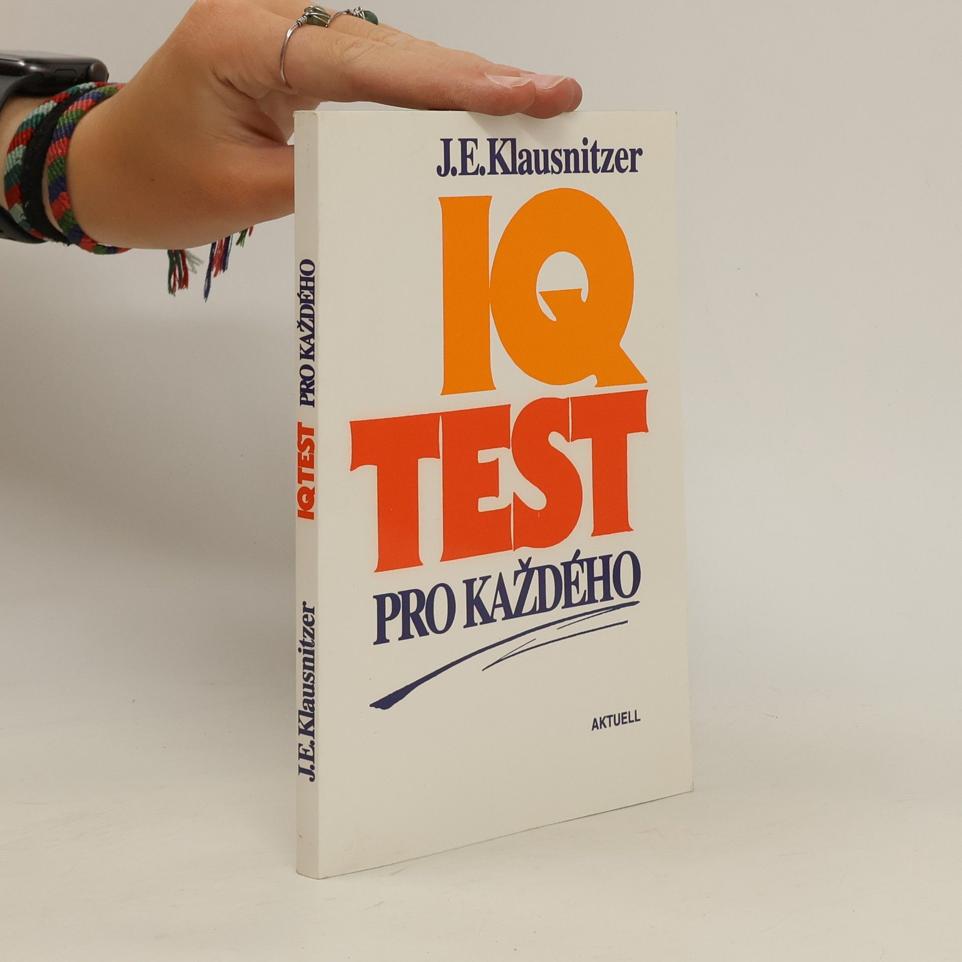 J. E. Klausnitzer IQ test pro každého