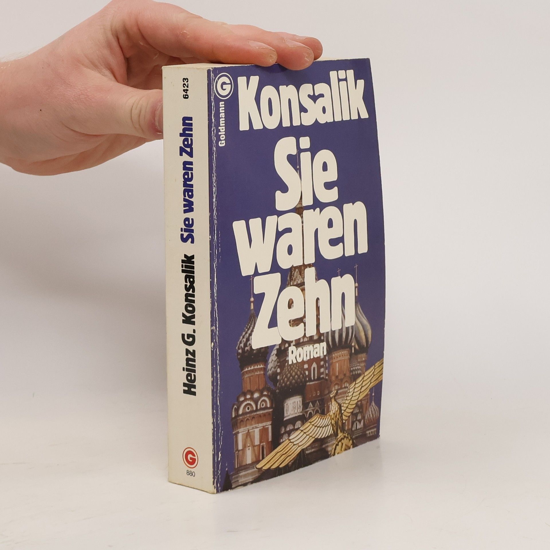 Heinz G. Konsalik Sie waren zehn