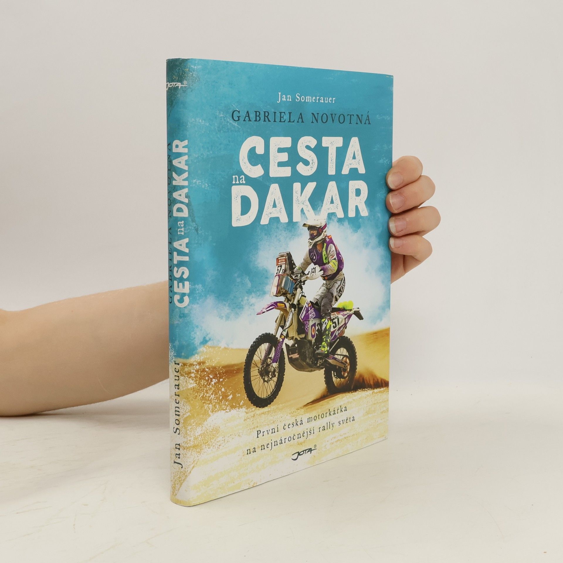 Jan Somerauer Gabriela Novotná. Cesta na Dakar