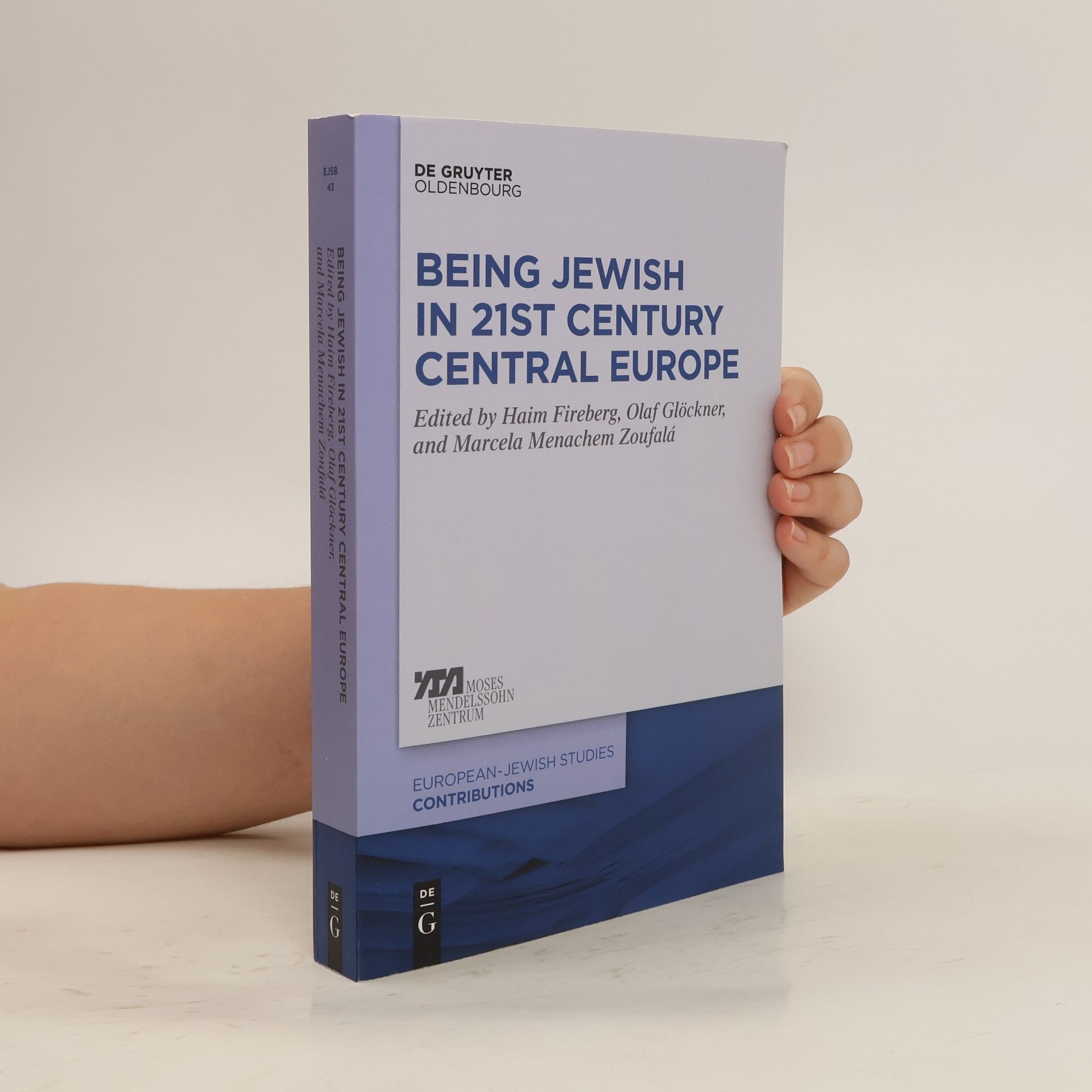 Haim Fireberg Being Jewish in 21st Century Central Europe