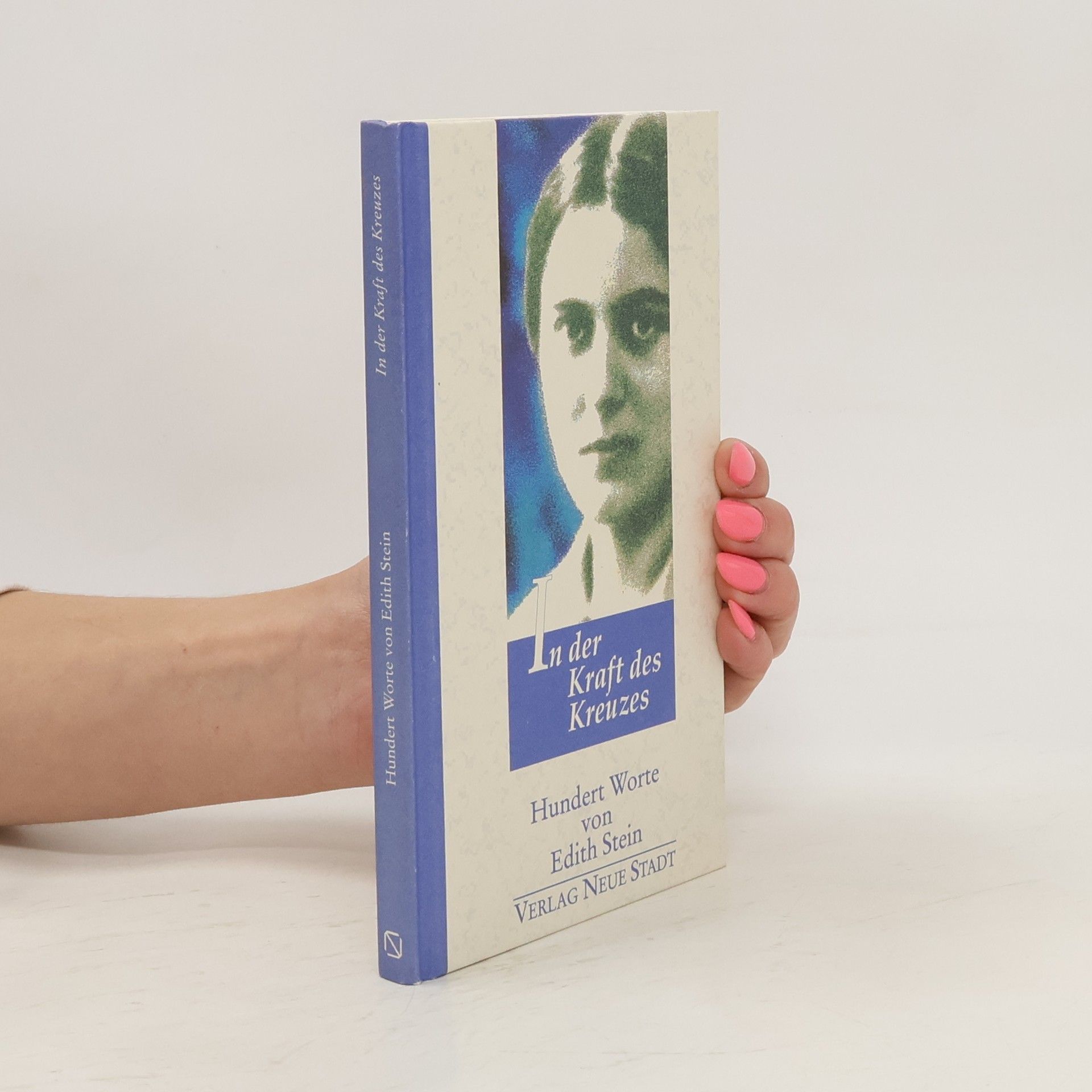 Edith Stein In der Kraft des Kreuzes