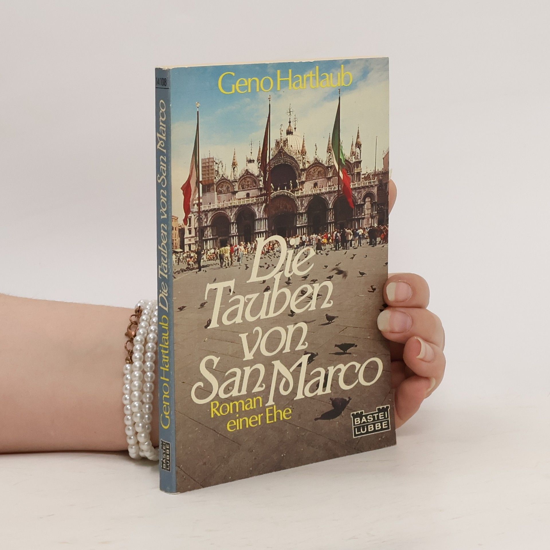 Geno Hartlaub Die Tauben von San Marco