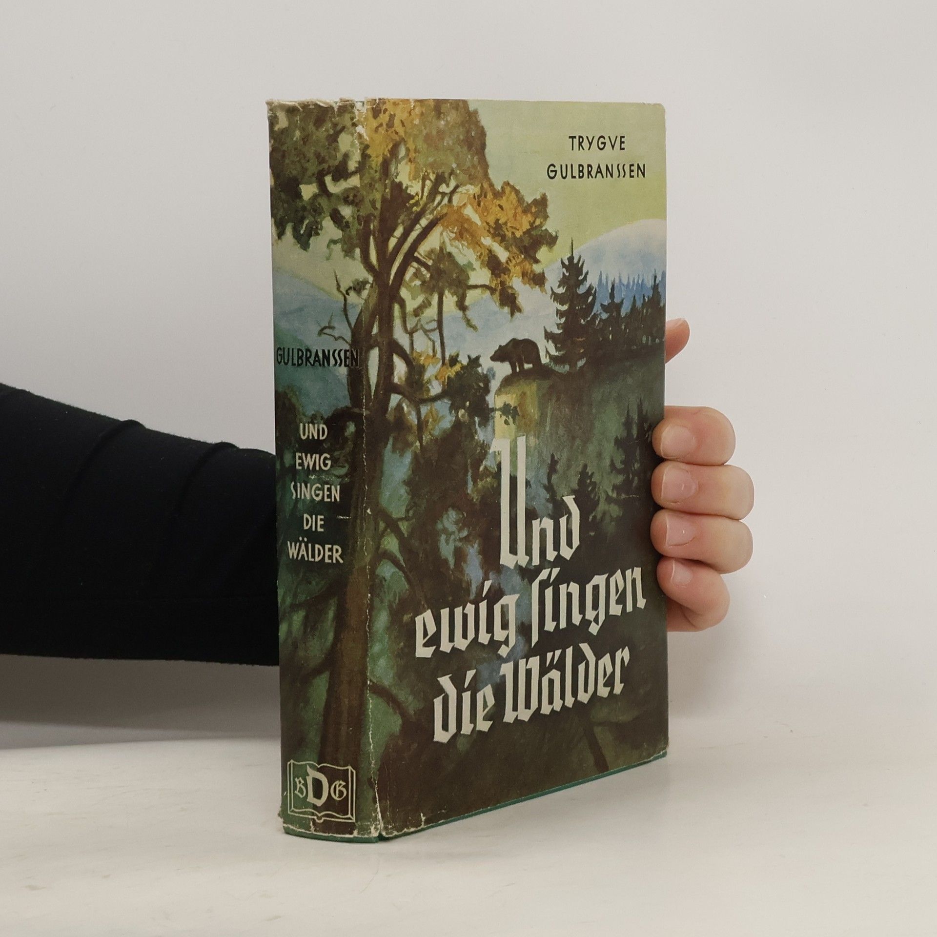 Trygve Gulbranssen Und ewig singen die Wälder