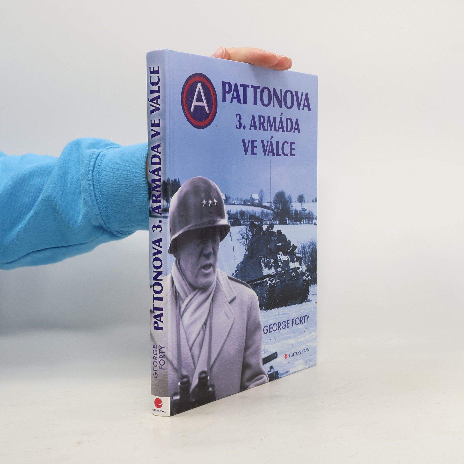 George Forty Pattonova 3. armáda ve válce