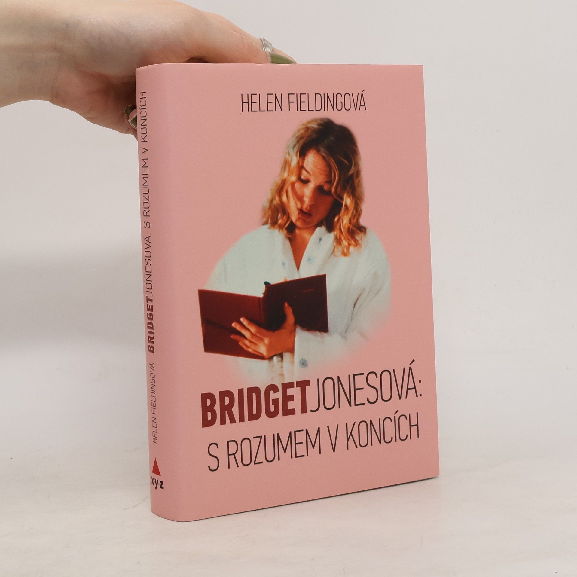 Helen Fielding Bridget Jonesová:. S rozumem v koncích