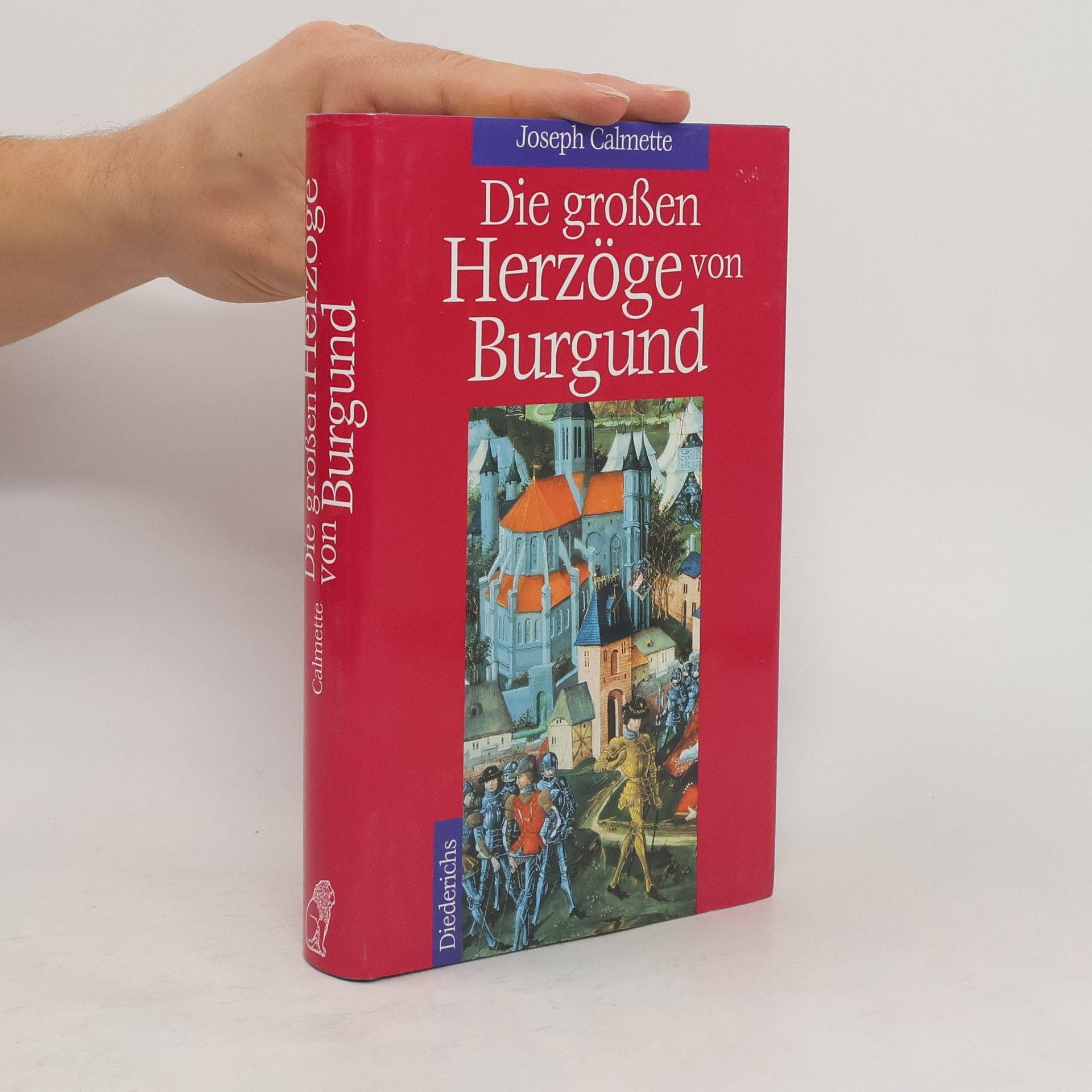 Joseph Calmette Die grossen Herzöge von Burgund