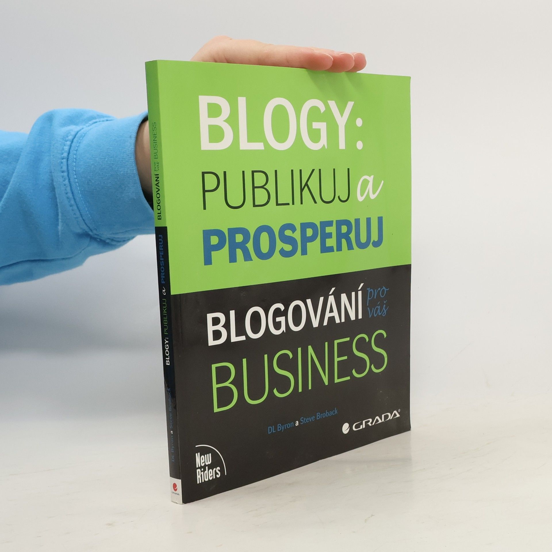 D. L. Byron Blogy: publikuj a prosperuj: Blogování pro váš business