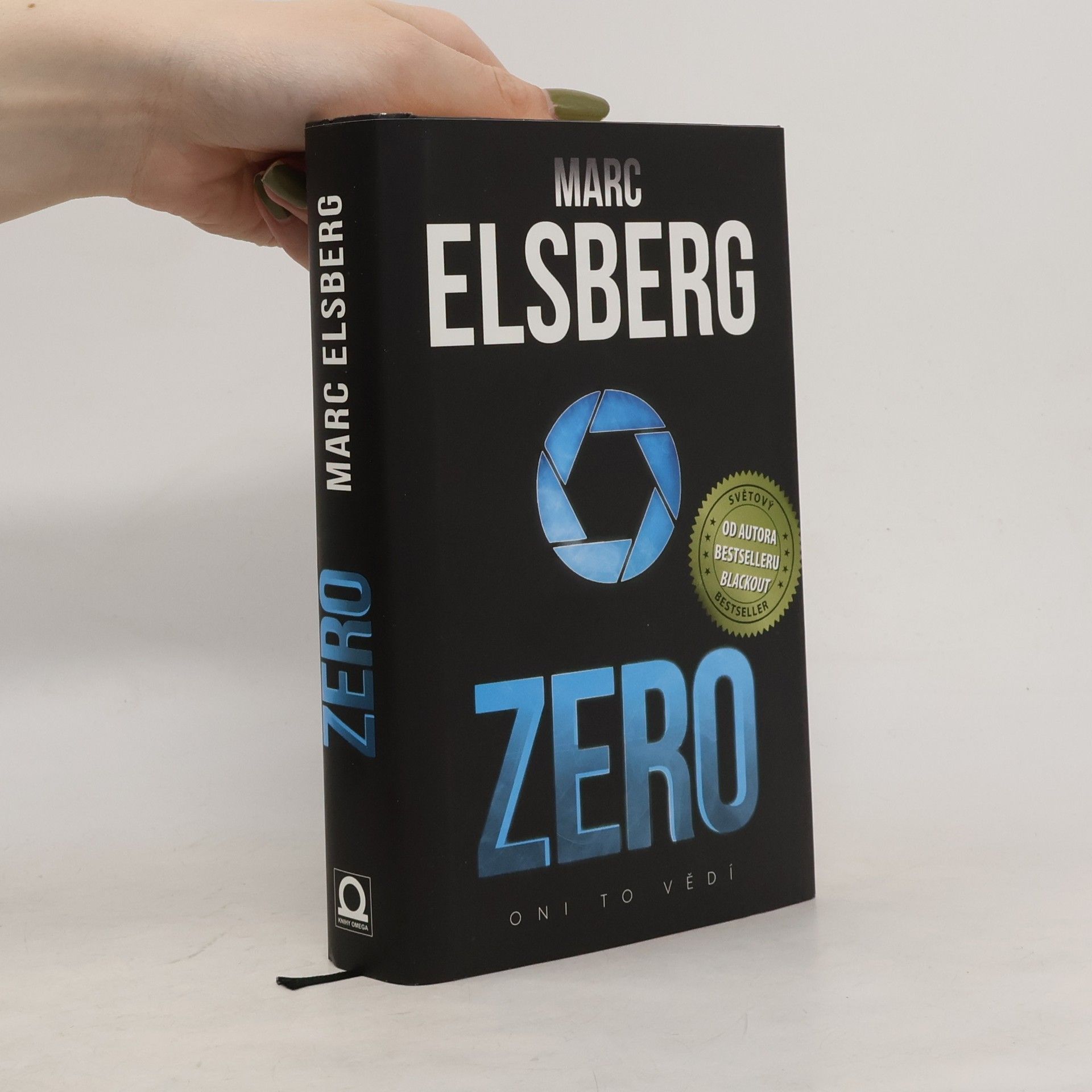 Marc Elsberg Zero: Oni to vědí