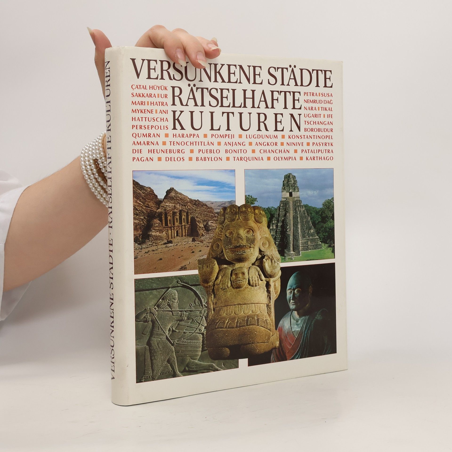 Sybille A. Rott Illfeld Versunkene Städte, rätselhafte Kulturen