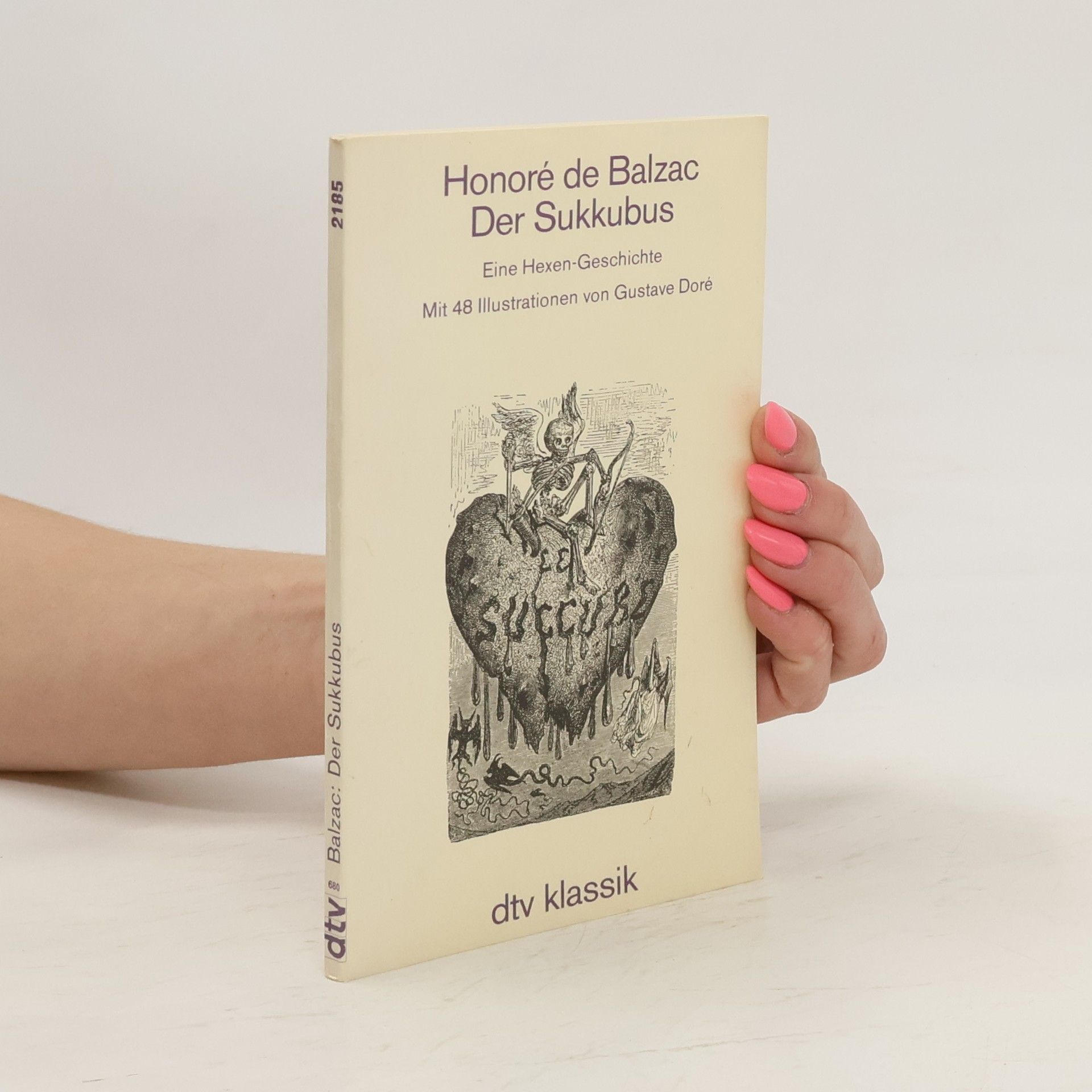 Honoré de Balzac Der Sukkubus. Eine Hexengeschichte. Mit e. Nachw. v. Martin Müller