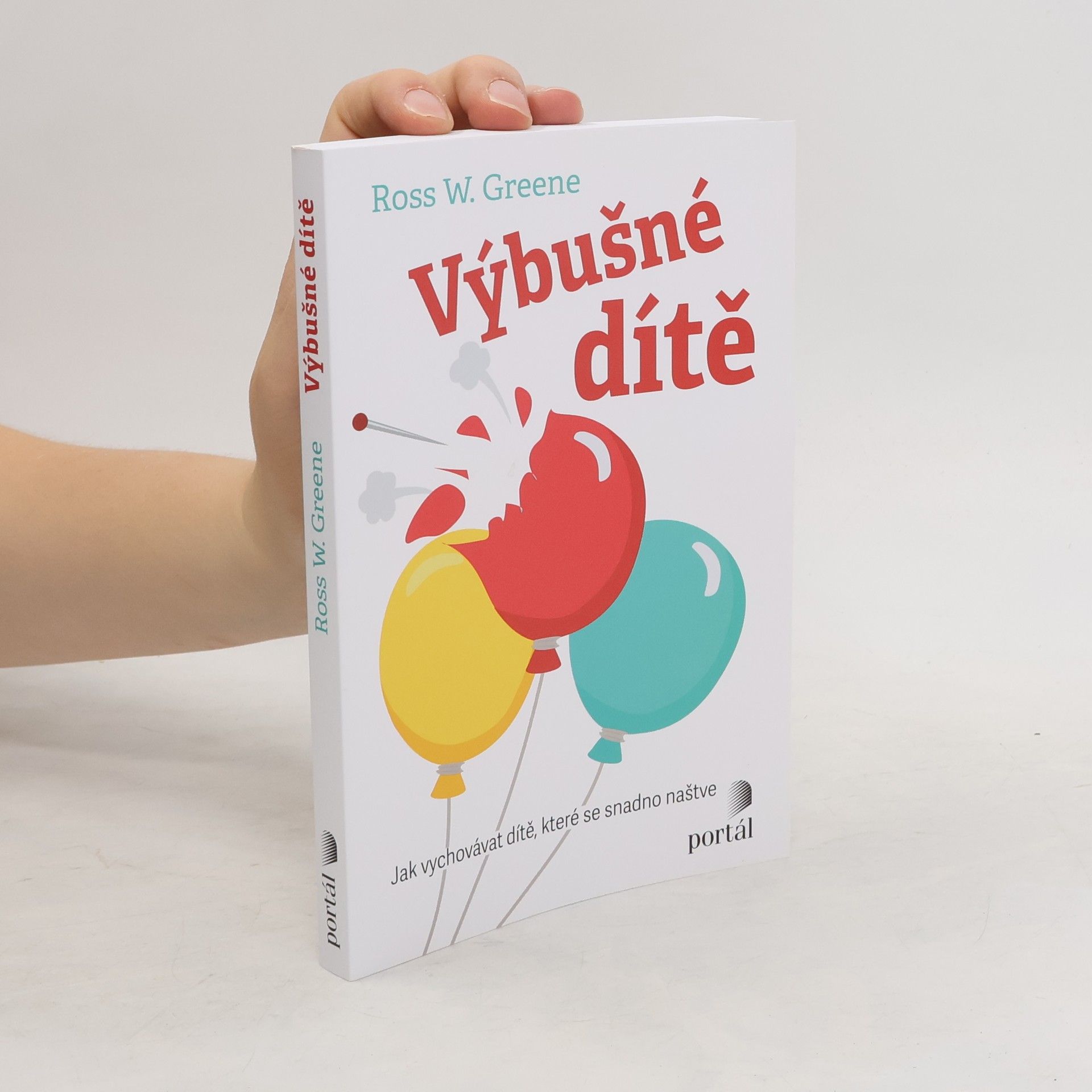 Ross W. Greene Výbušné dítě