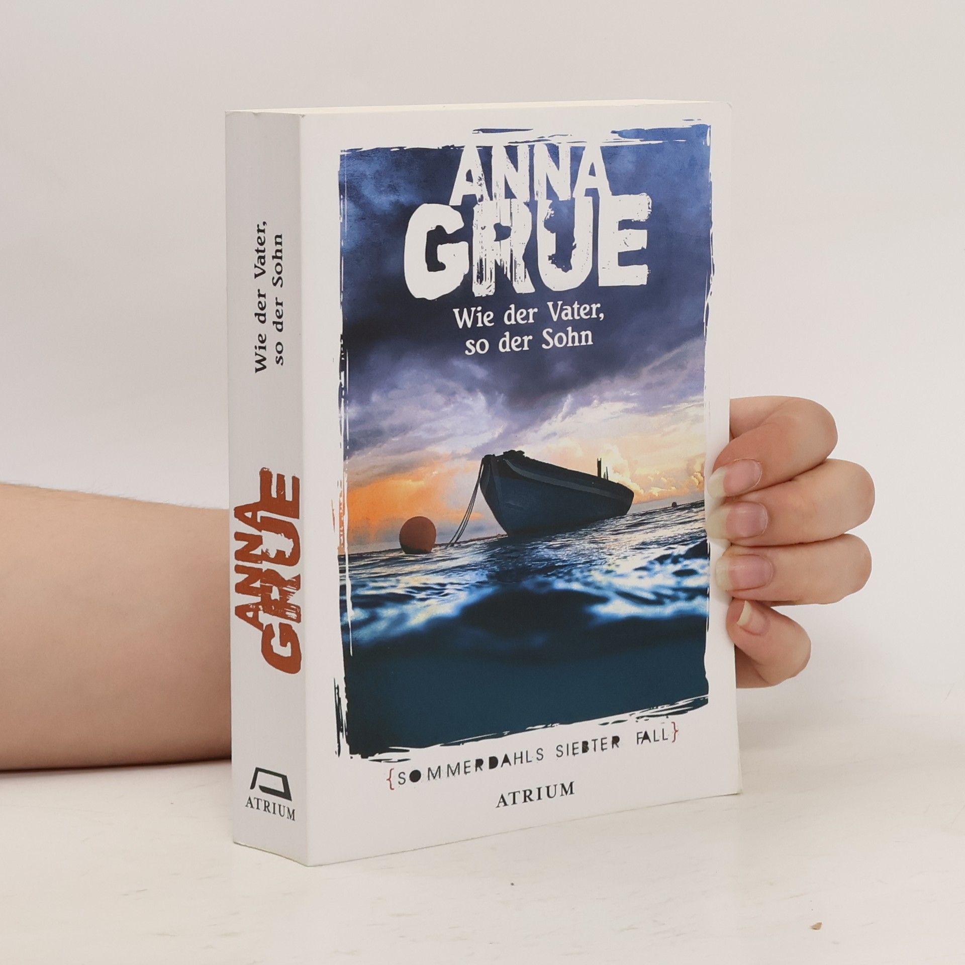 Anna Grue Wie der Vater, so der Sohn