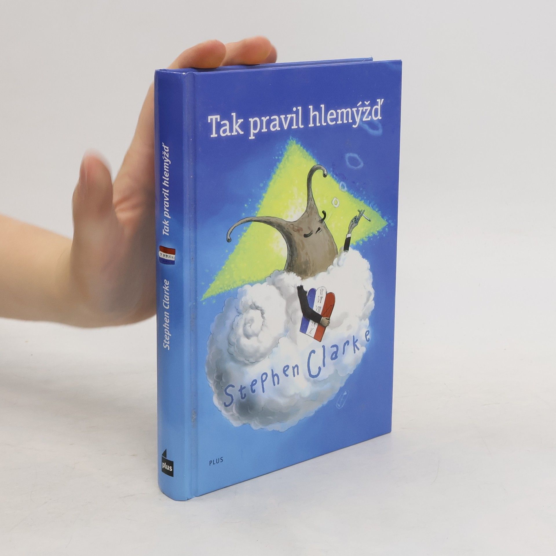 Stephen Clarke Tak pravil hlemýžď