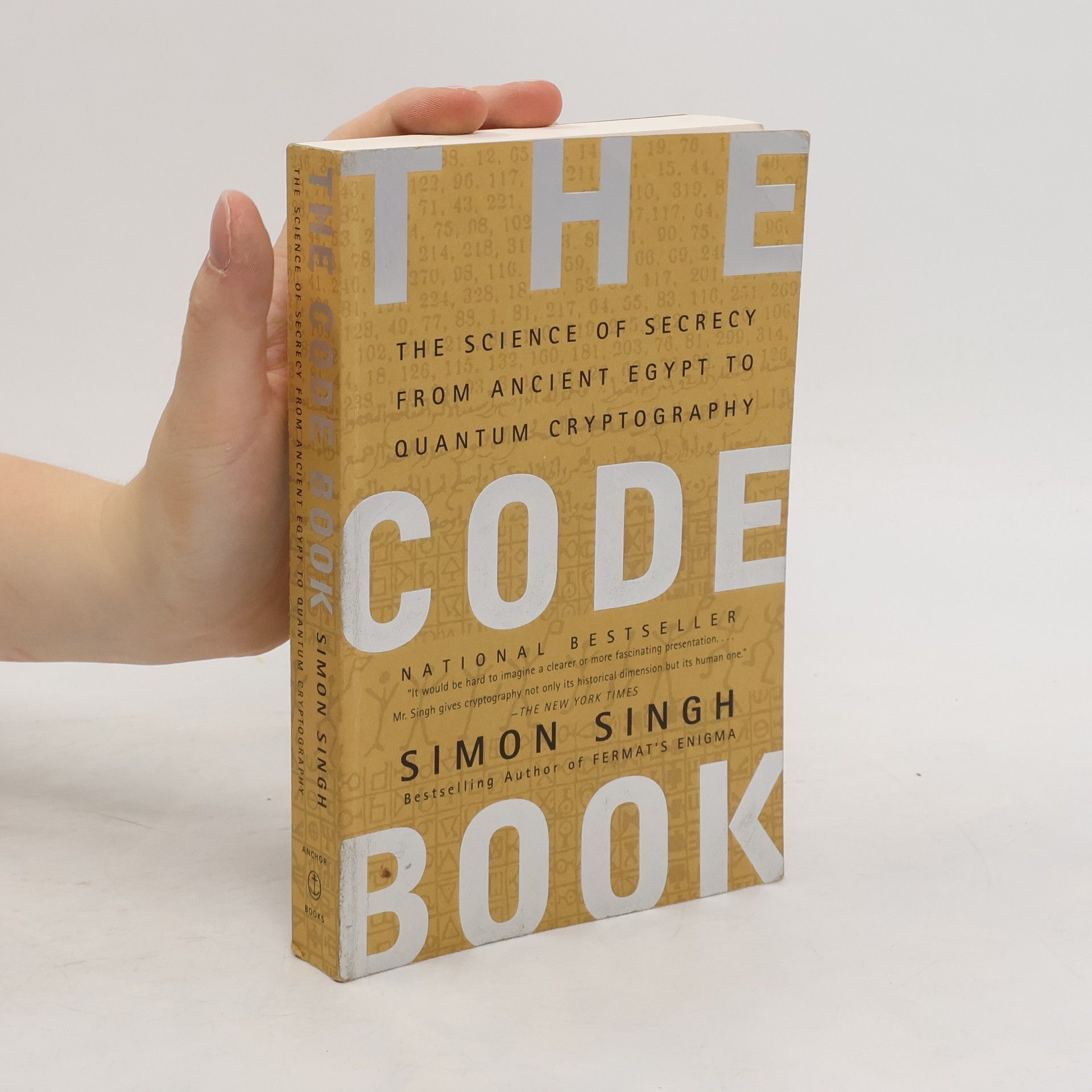 Simon Singh Code book: The science of secrecy from ancient Egypt to quantum cryptography