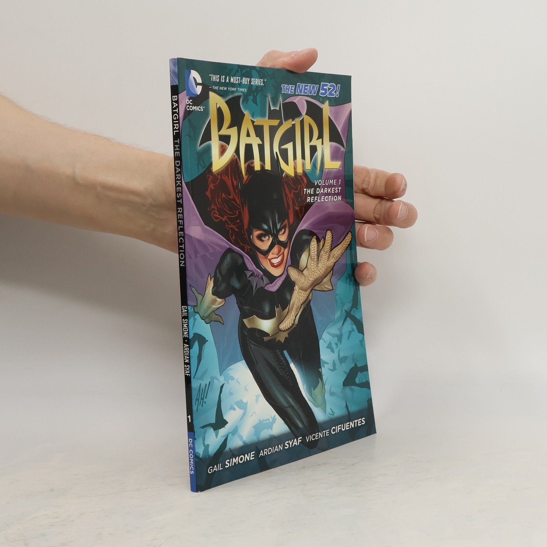 Gail Simone Batgirl. Vol 1: The darkest reflection