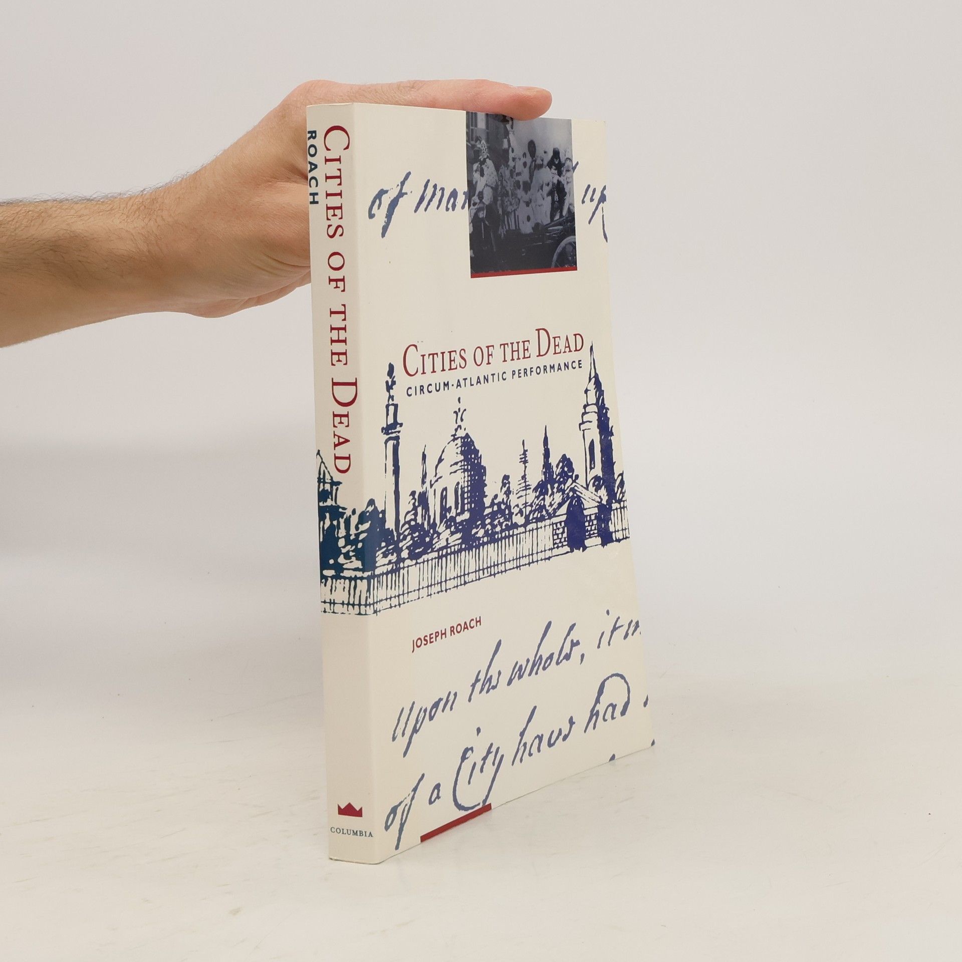 Joseph Roach Cities of the Dead