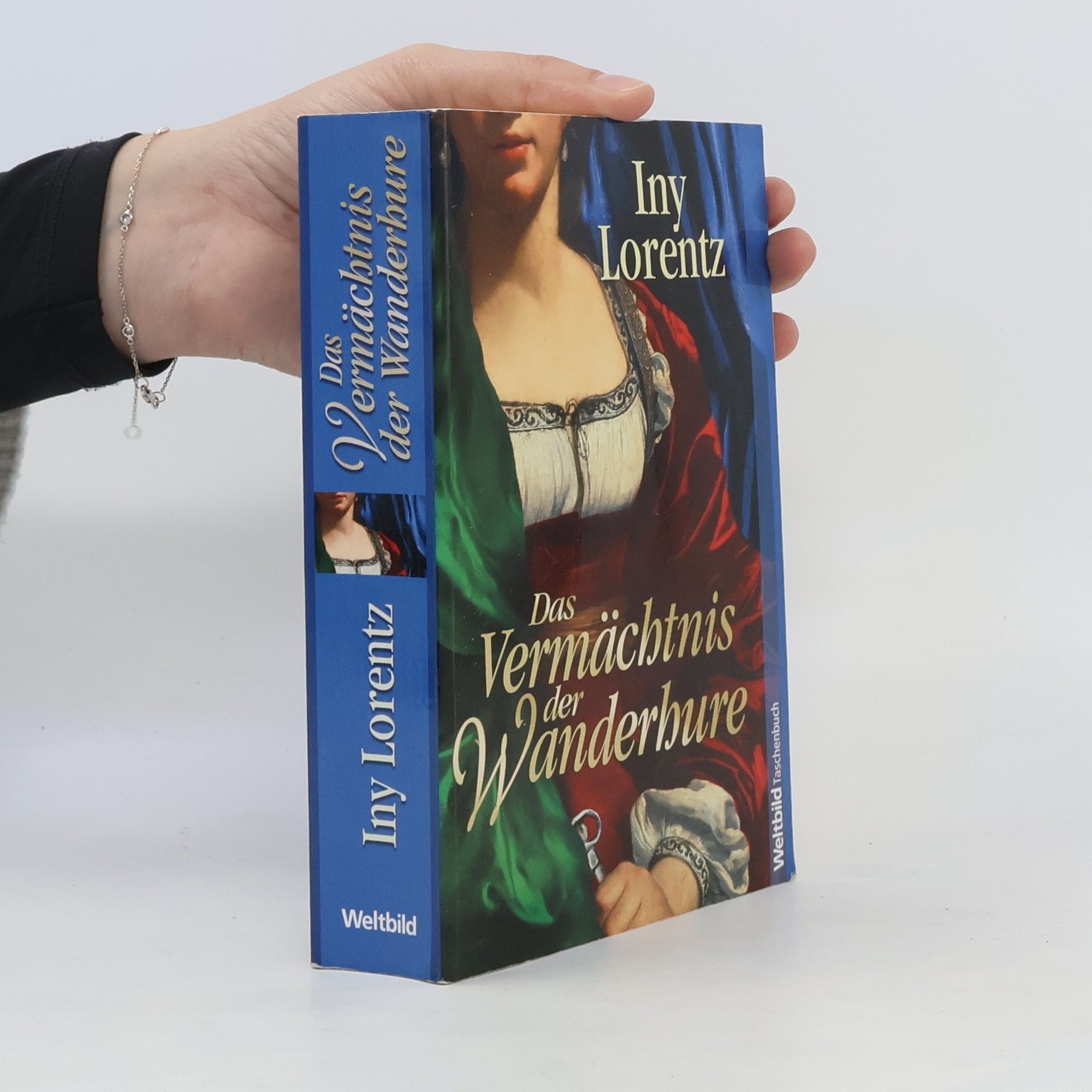 Iny Lorentz Das Vermächtnis der Wanderhure