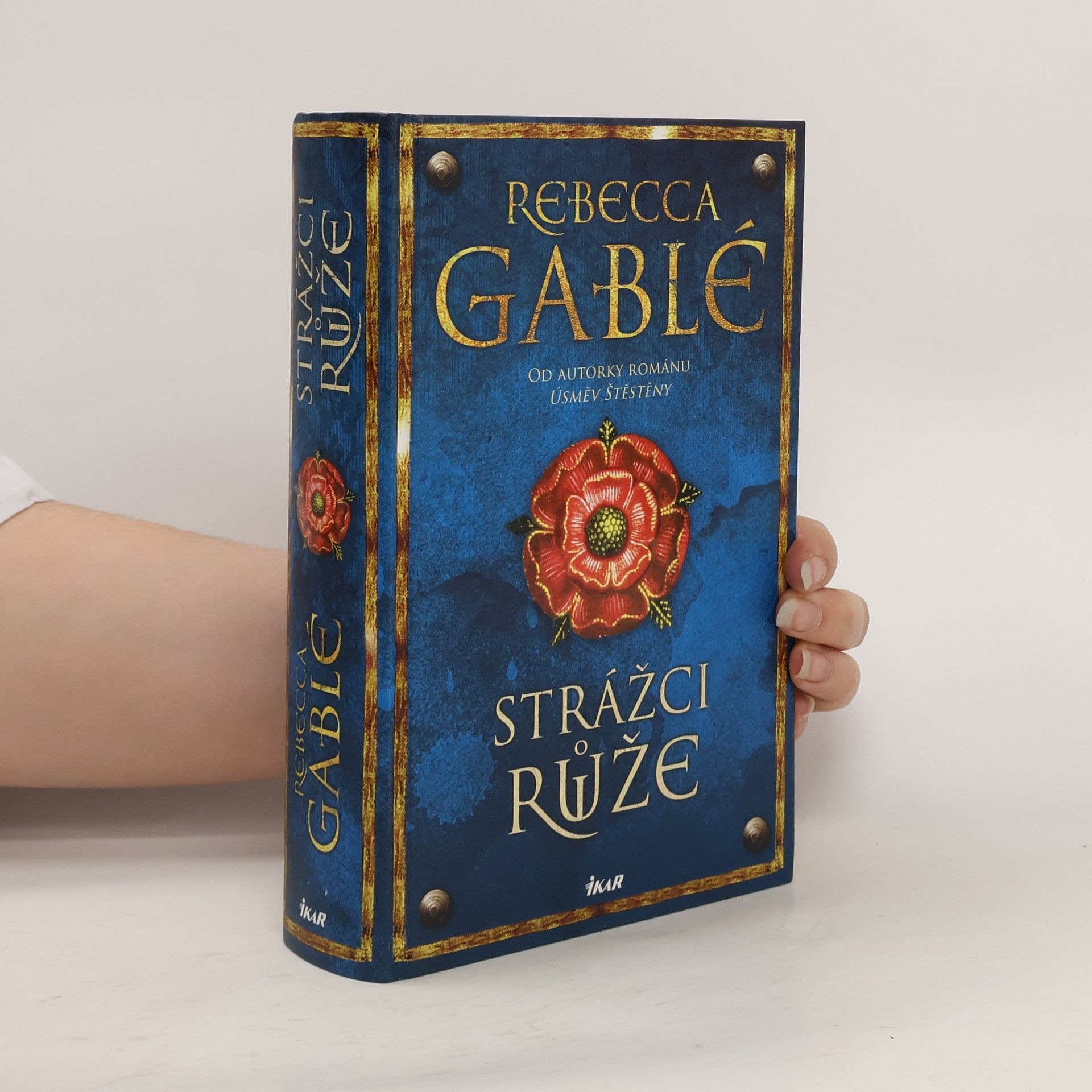 Rebecca Gablé Strážci růže