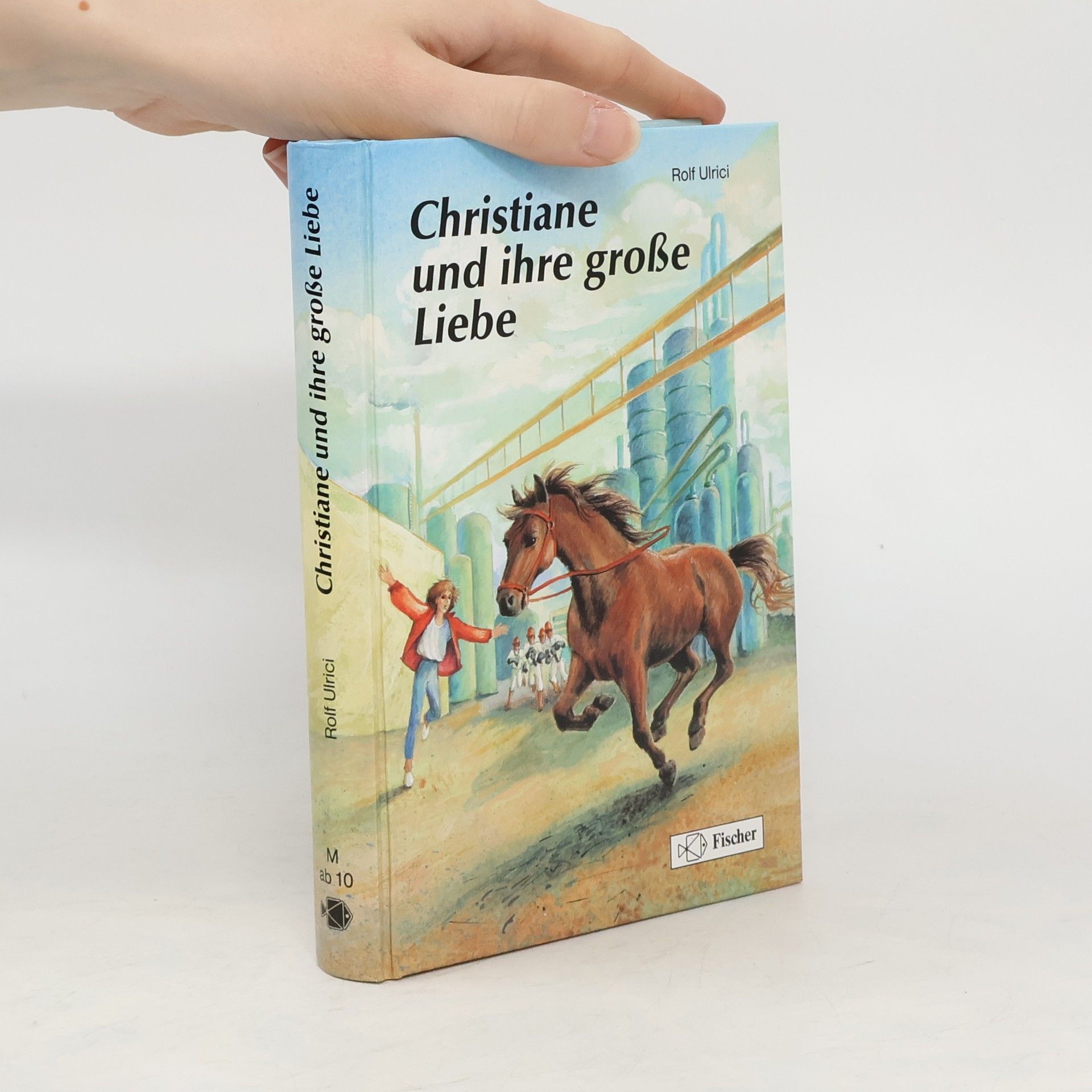 Rolf Ulrici Christiane und ihre grosse Liebe