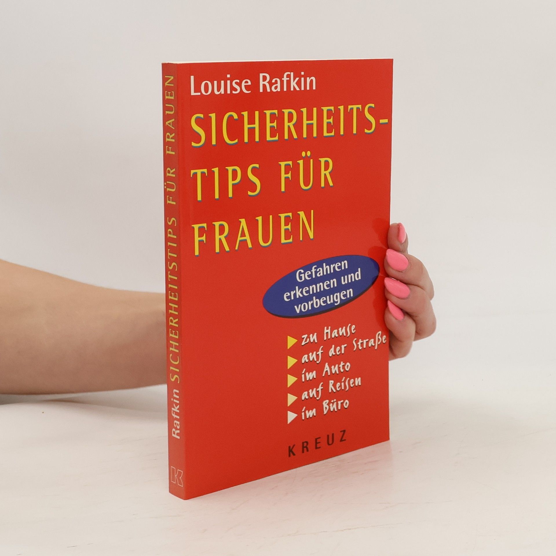 Louise Rafkin Sicherheitstips für Frauen
