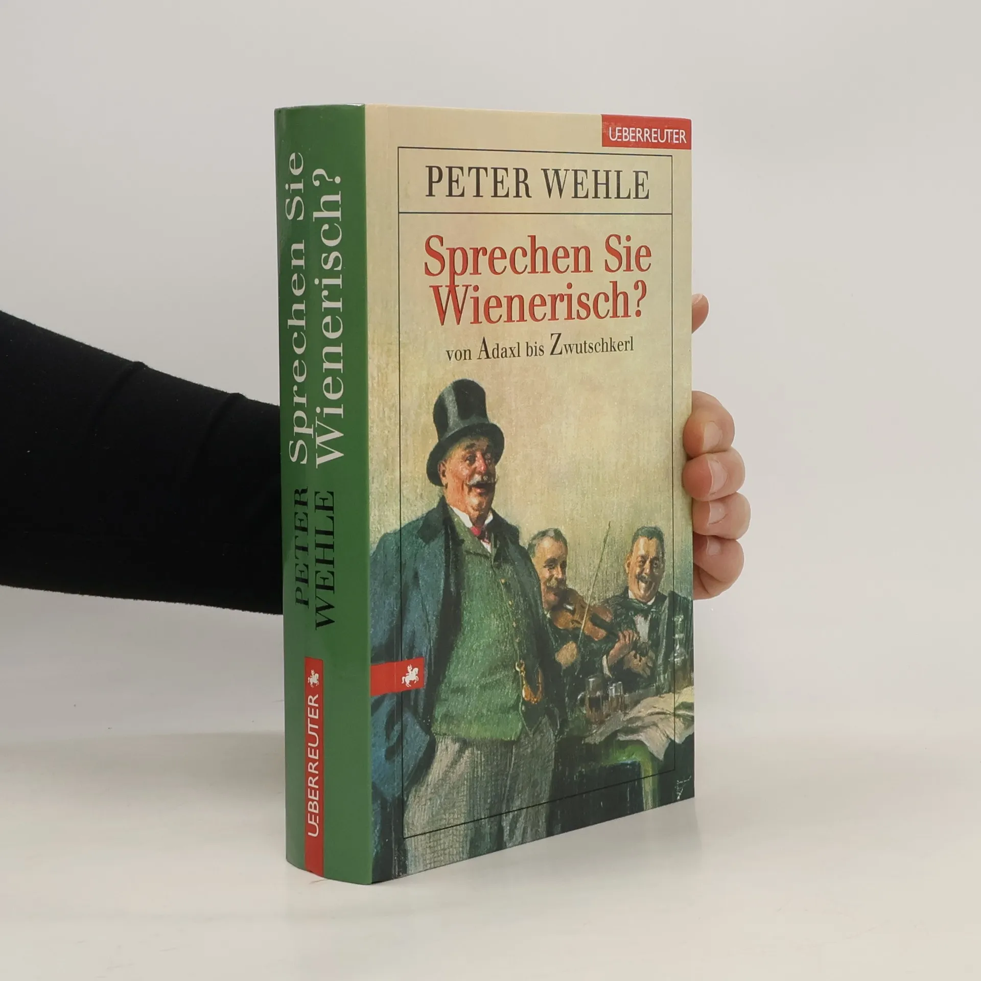 Sprechen Sie Wienerisch? Von Adaxl bis Zwutschkerl | Buch | Peter Wehle