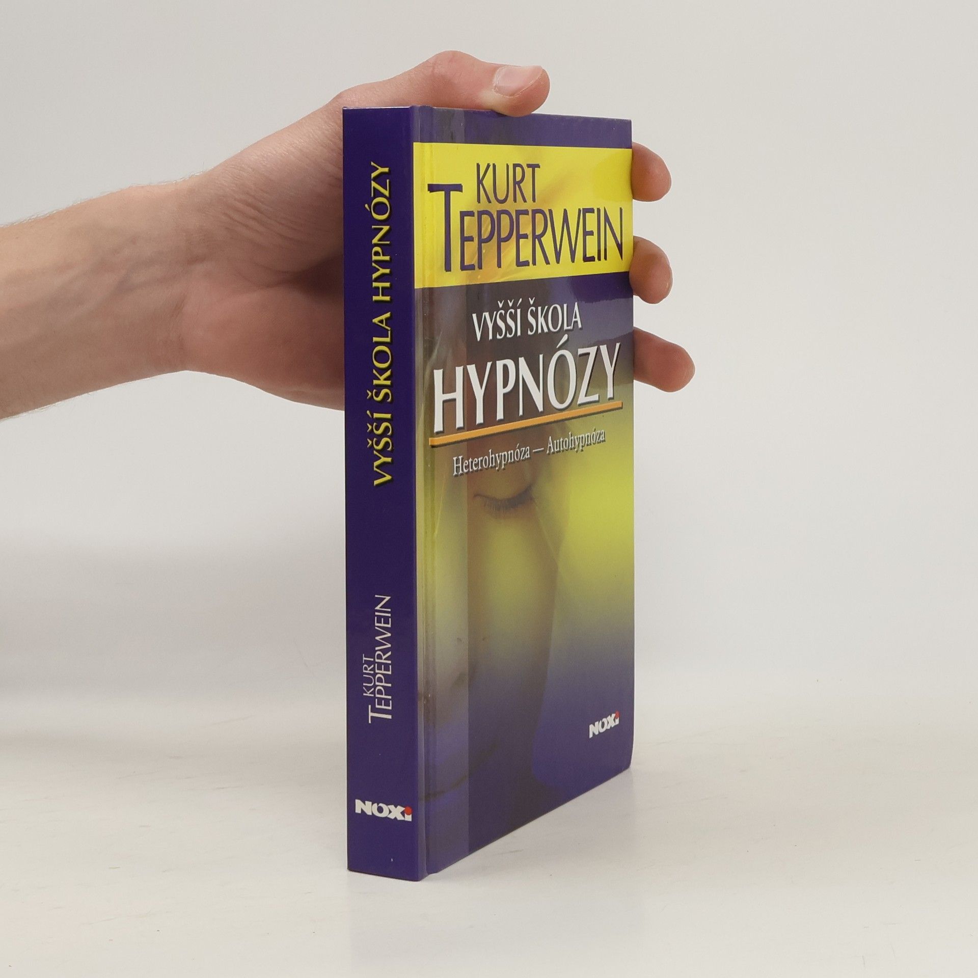 Kurt Tepperwein Vyšší škola hypnózy