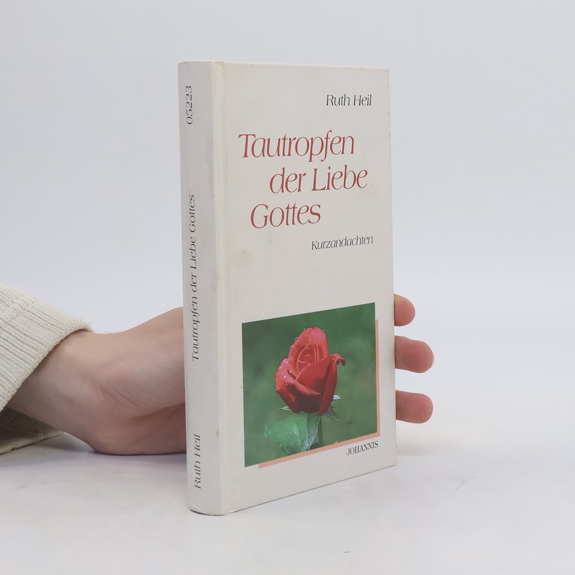 Ruth Heil Tautropfen der Liebe Gottes