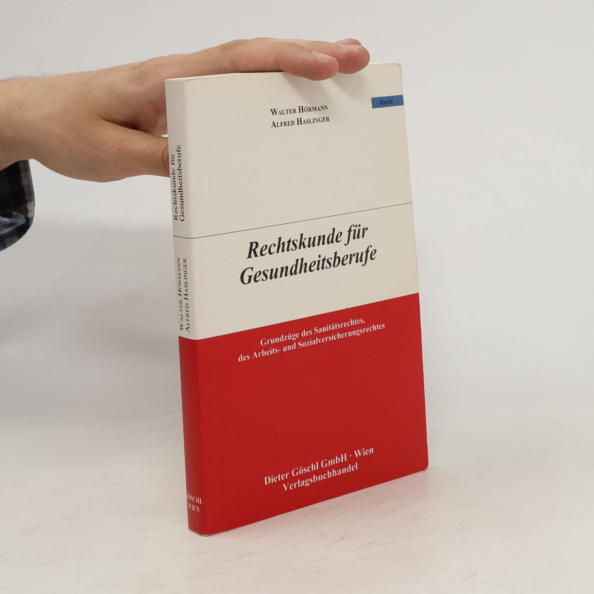 Walter Hörmann Rechtskunde für Gesundheitsberufe