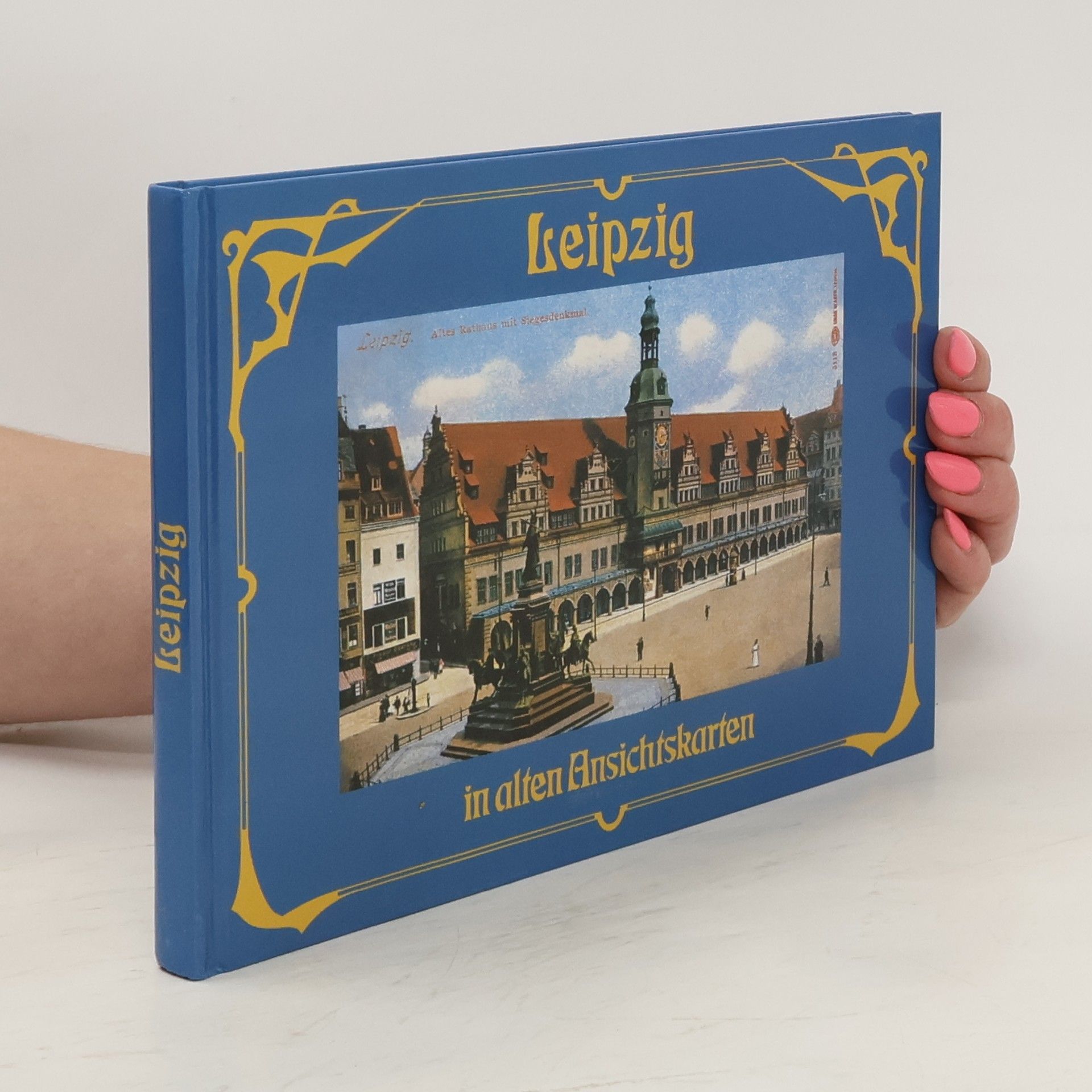 AA.VV. Leipzig in alten Ansichtskarten