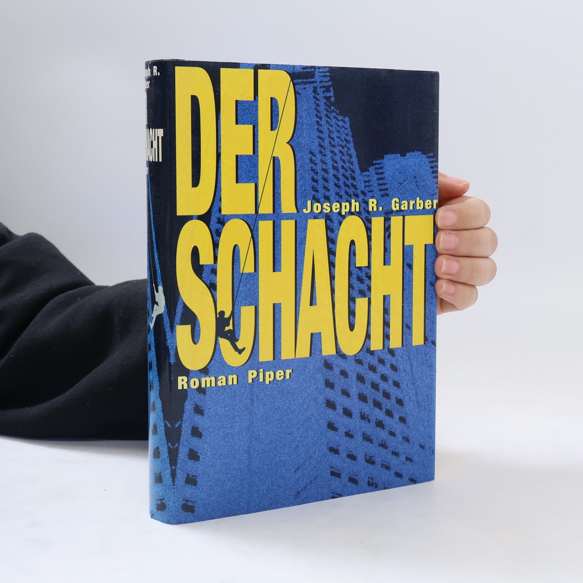 Joseph R. Garber Der Schacht. Roman