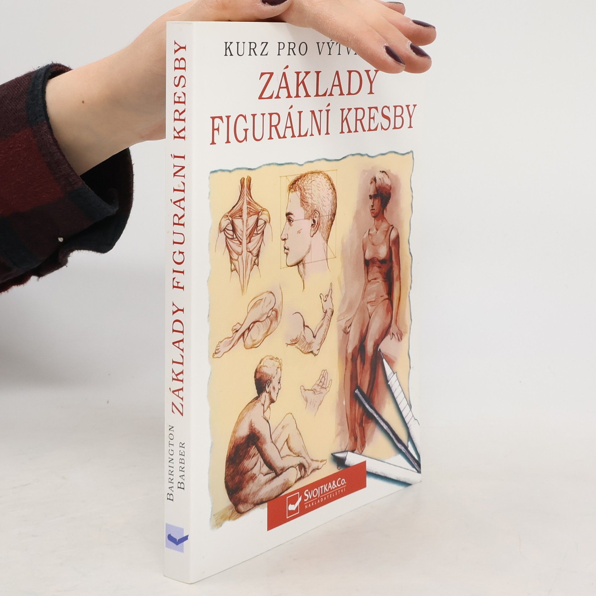 Barrington Barber Základy figurální kresby. Kurz pro výtvarníky