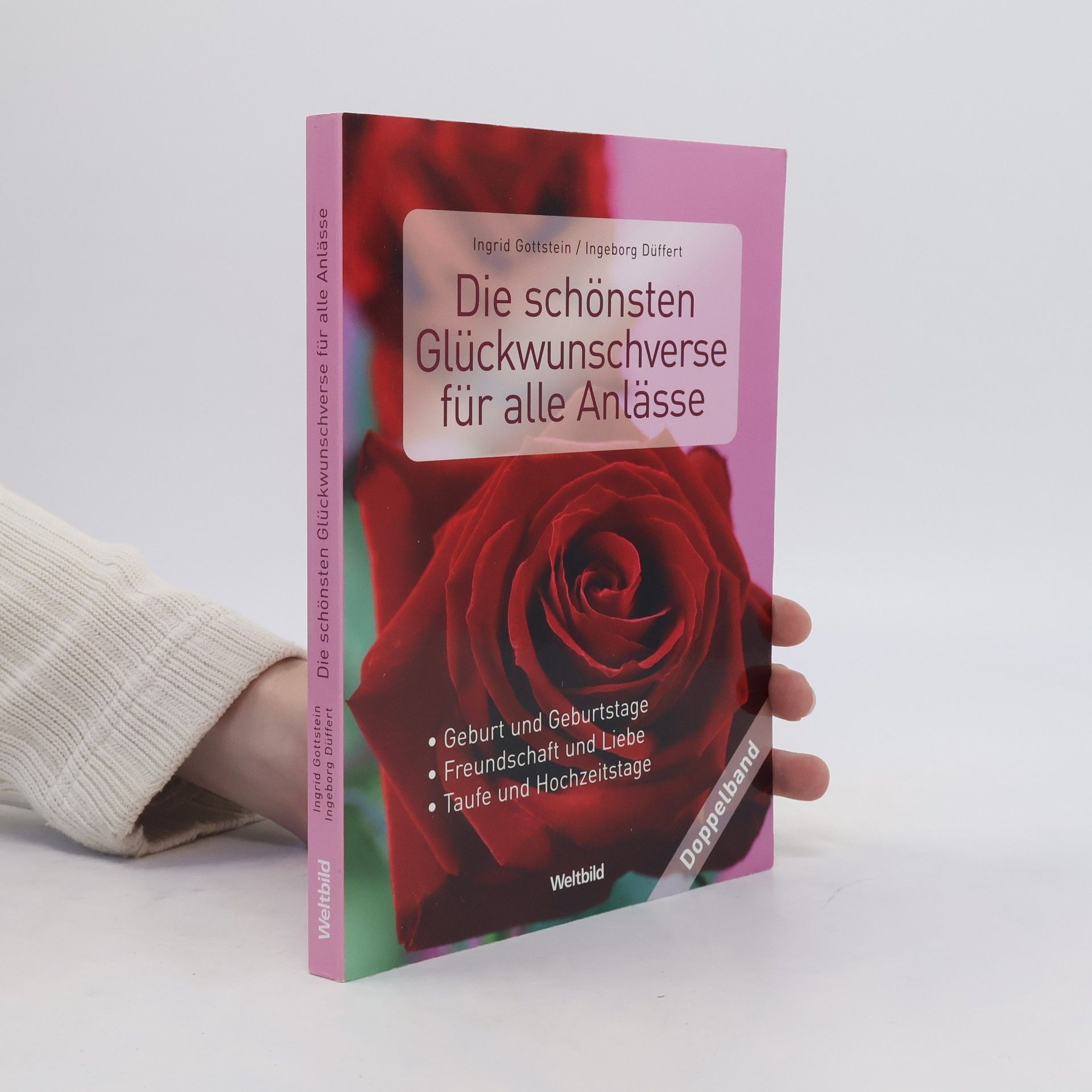 Ingrid Gottstein Die schönsten Glückwunschverse für alle Anlässe