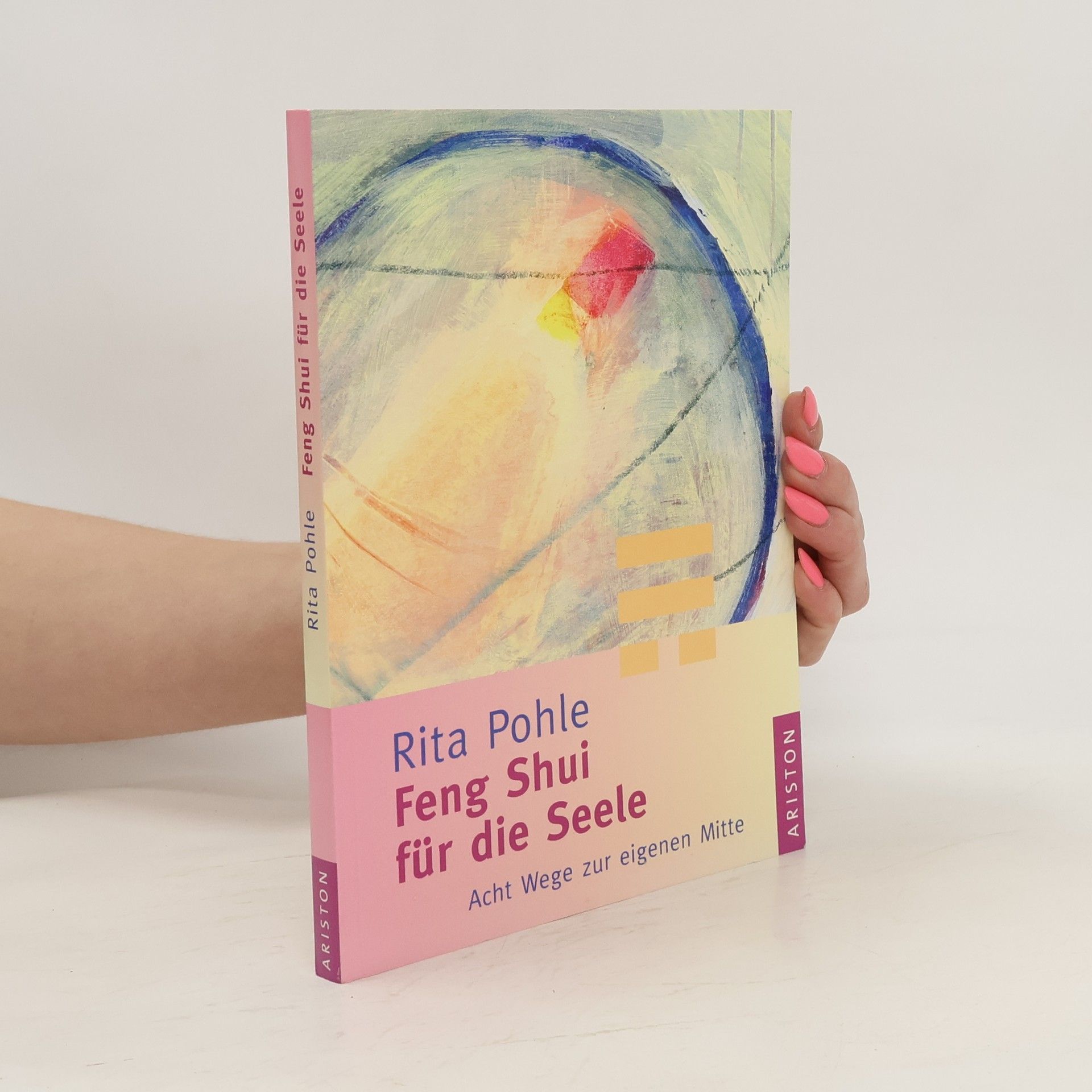 Rita Pohle Feng-Shui für die Seele