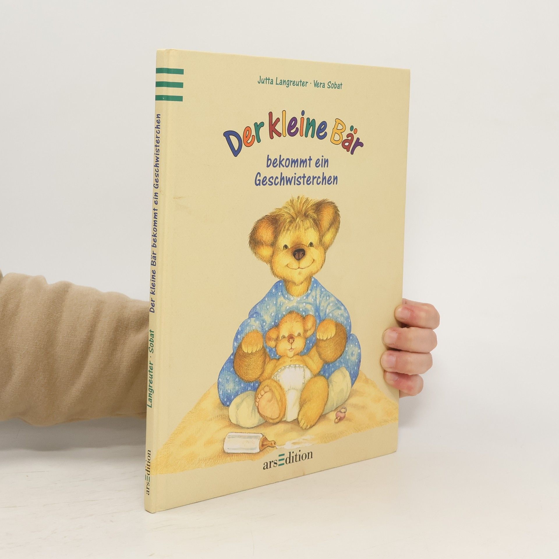 Jutta Langreuter Der kleine Bär bekommt ein Geschwisterchen