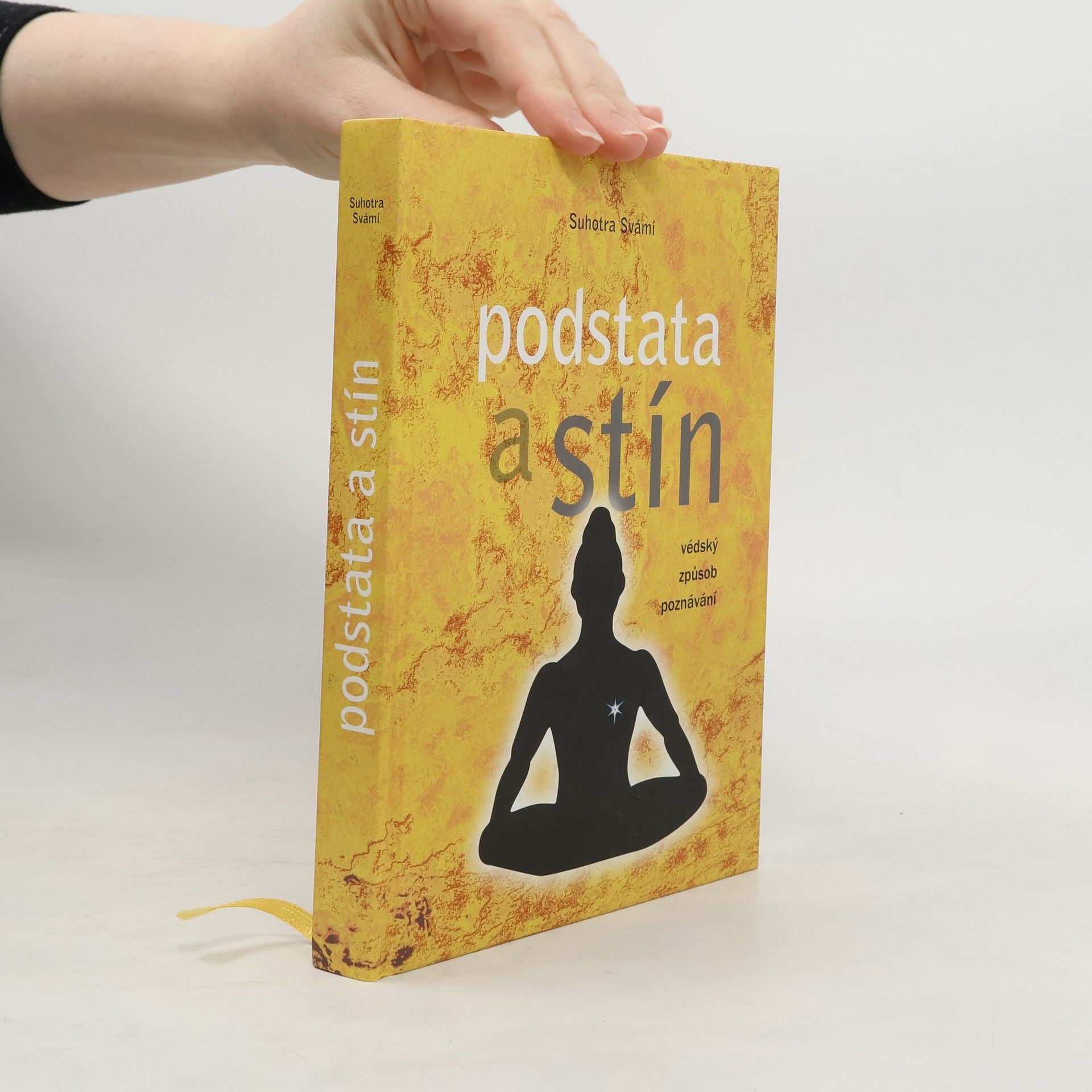 Suhotra Swami Podstata a stín: Védský způsob poznávání