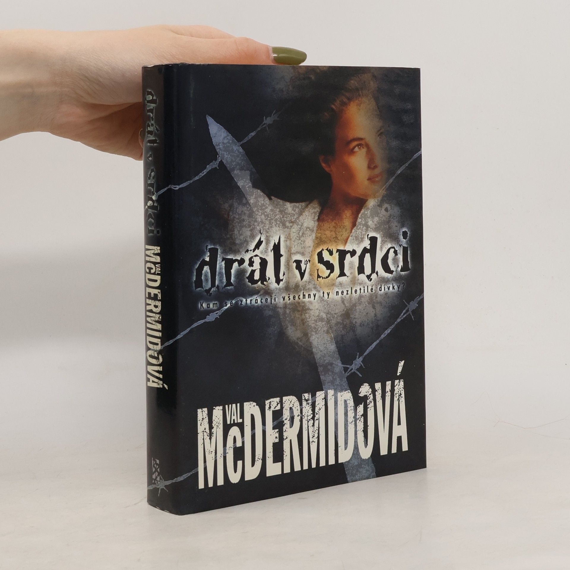 Val McDermid Drát v srdci