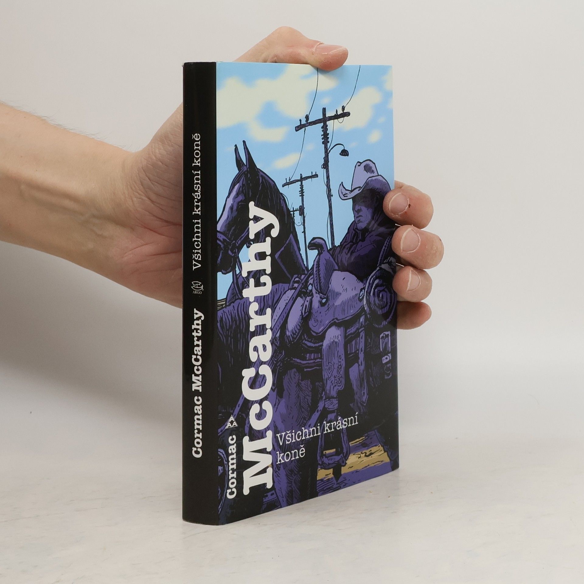 Cormac McCarthy Všichni krásní koně