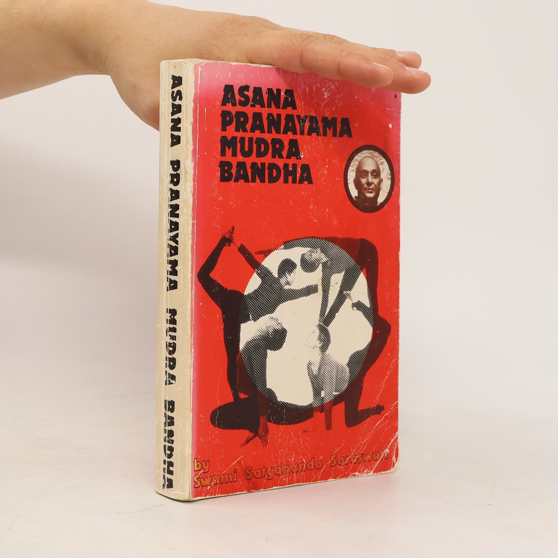 Swami Satyananda Saraswaiti Asana Pranayama Mudra Bandha